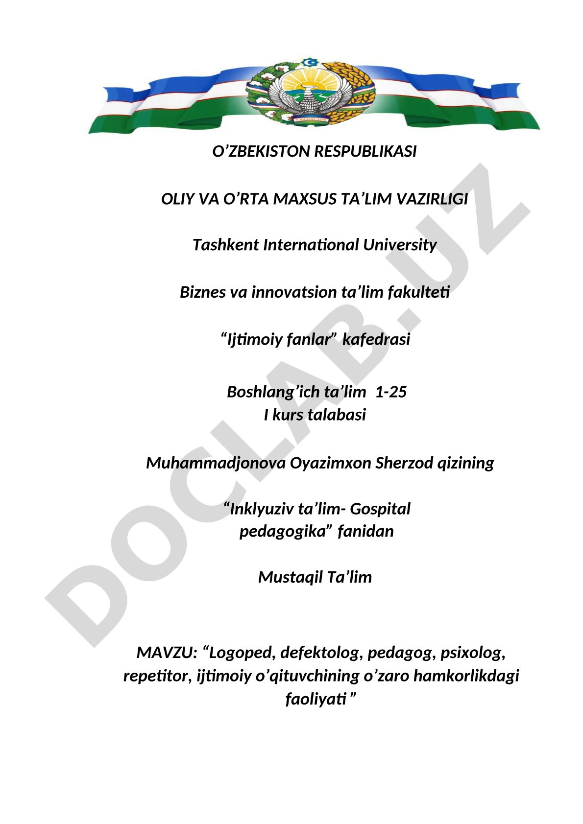 Logoped, defektolog, pedagog, psixolog, repetitor, ijtimoiy o'qituvchining o'zaro hamkorlikdagi faoliyati
