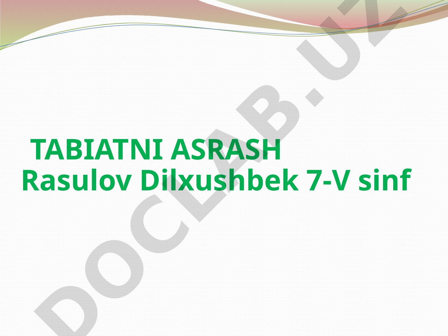 Tabiatni asrash haqida taqdimot, 7-sinf o'quvchisi tomonidan tayyorlangan
