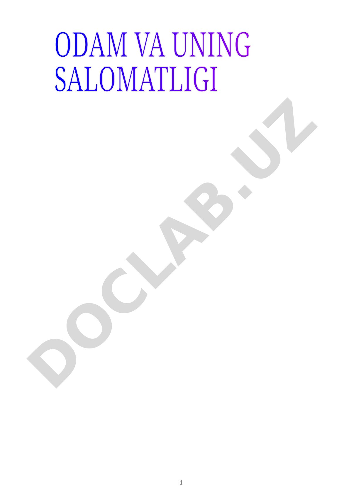 Odam organizmi tuzilishi to‘g‘risida umumiy ma’lumot