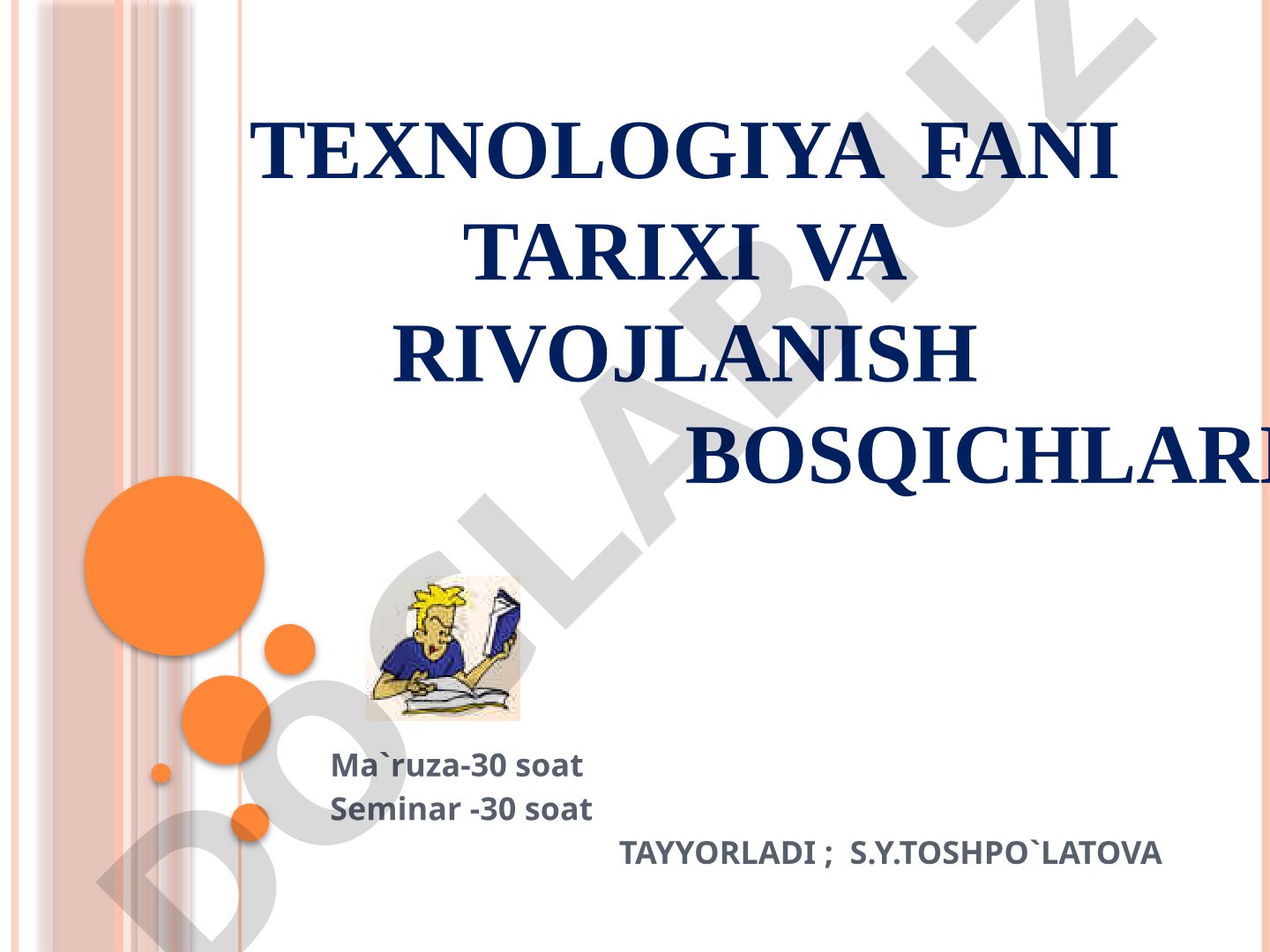 Texnologiya fani tarixi va rivojlanish bosqichlari