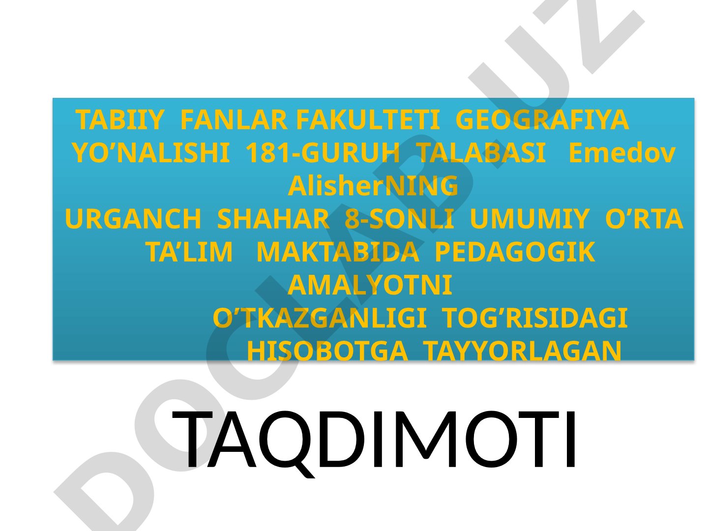 Urganch shahar 8-sonli maktabda pedagogik amaliyot o'tkazish