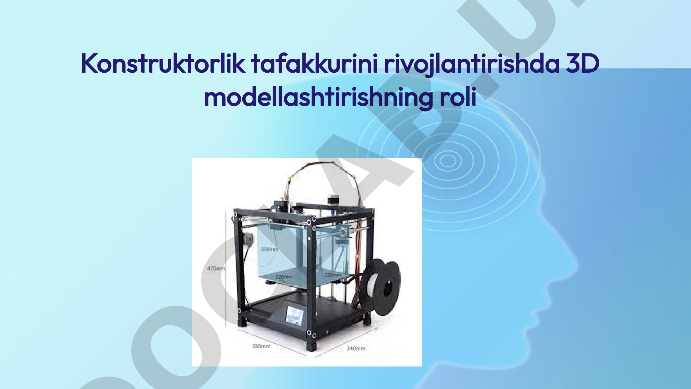 Konstruktorlik tafakkurini rivojlantirishda 3D modellashtirishning roli