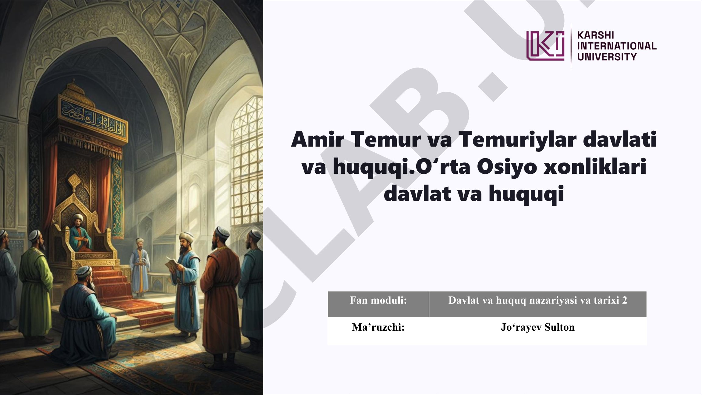Amir Temur va Temuriylar davlati va huquqi