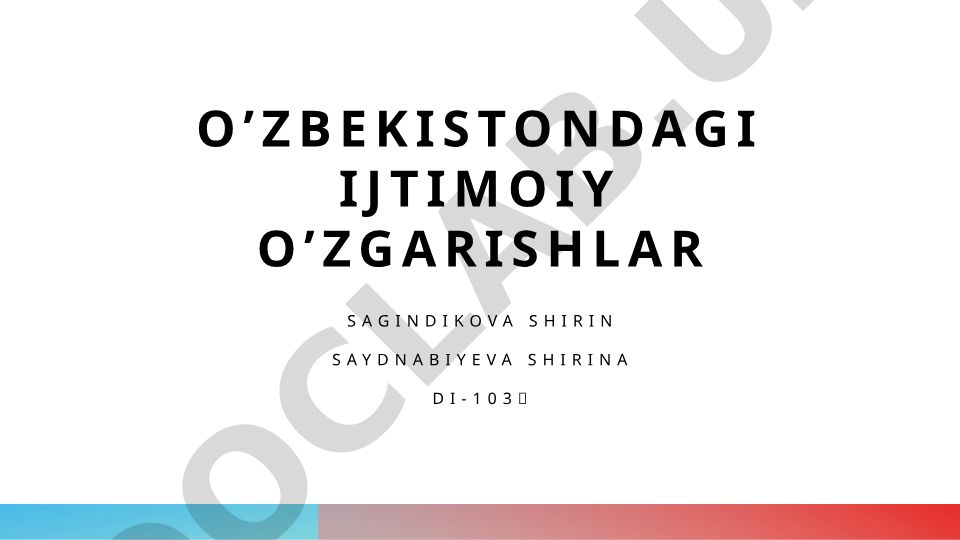 O'zbekistonda madaniy o'zgarishlar va yangi avlodning shakllanishi