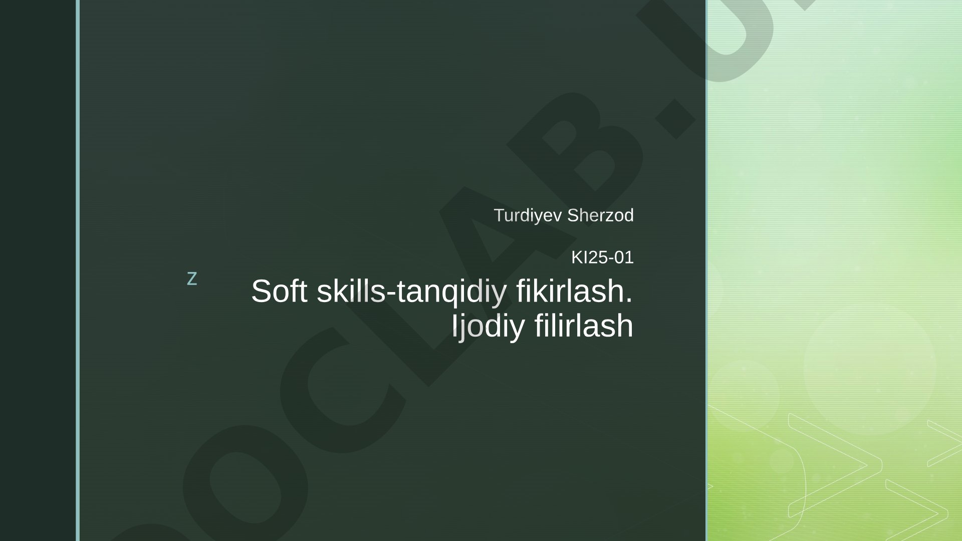 Soft skills-tanqidiy fikirlash. Ijodiy filirlash
