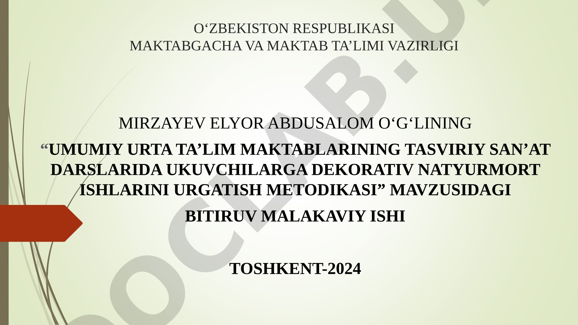 UMUMIY URTA TA'LIM MAKTABLARINING TASVIRIY SAN'AT DARSLARIDA UKUVCHILARGA DEKORATIV NATYURMORT ISHLARINI URGATISH METODIKASI