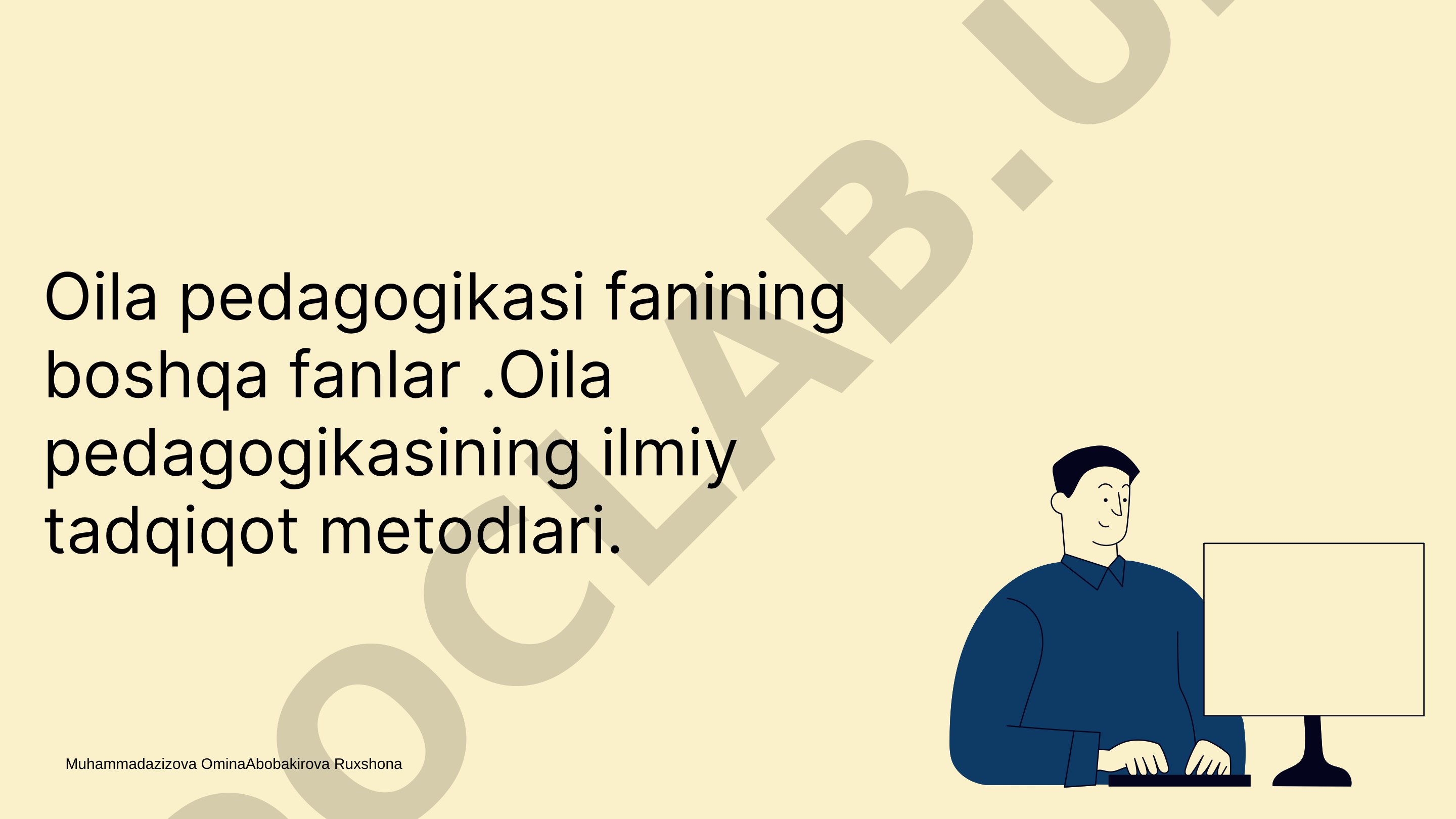 Oila pedagogikasi fanining ilmiy tadqiqot metodlari