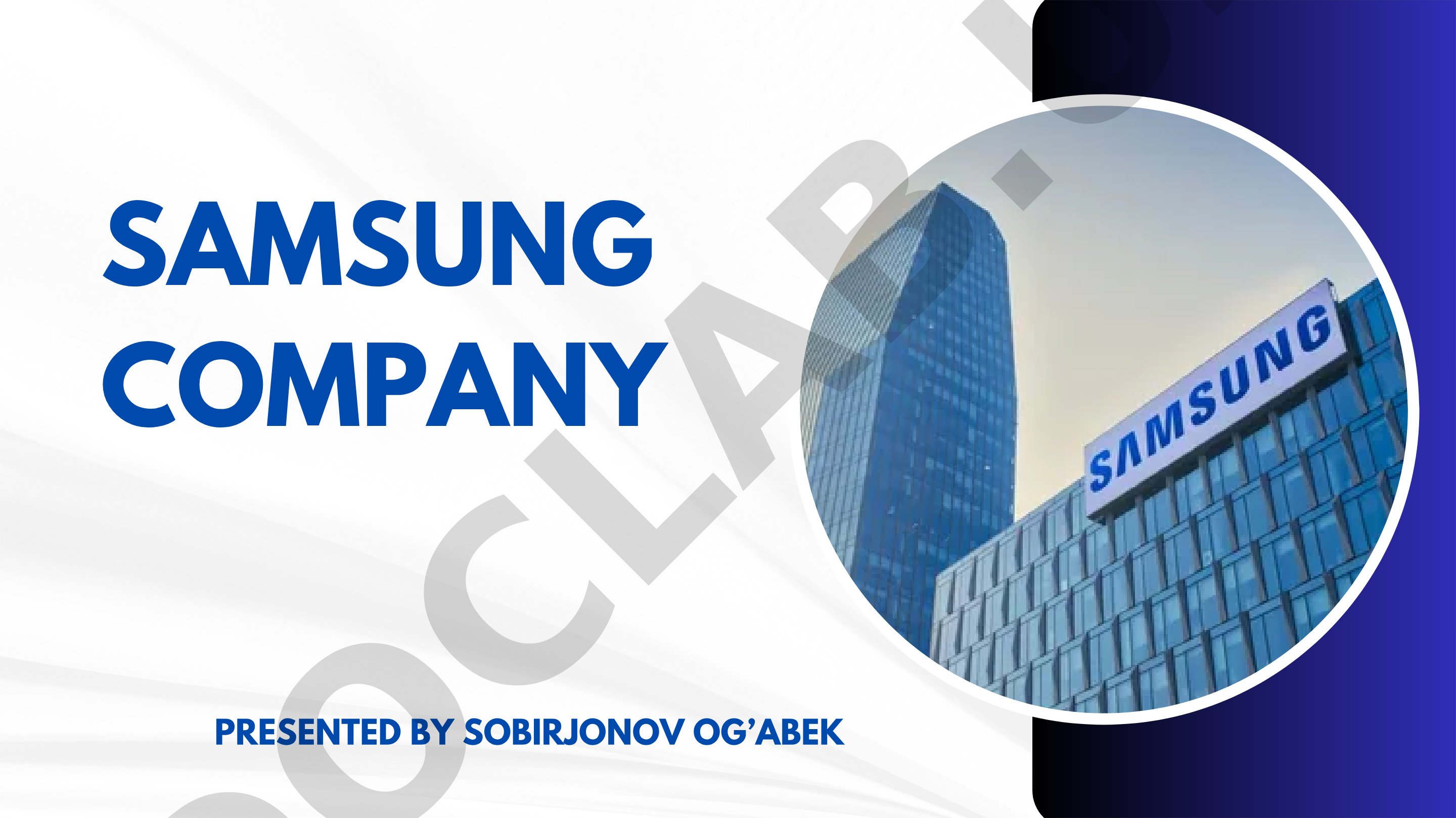 Samsung kompaniyasining tarixi, asoschisi va nomi ma'nosi haqida taqdimot