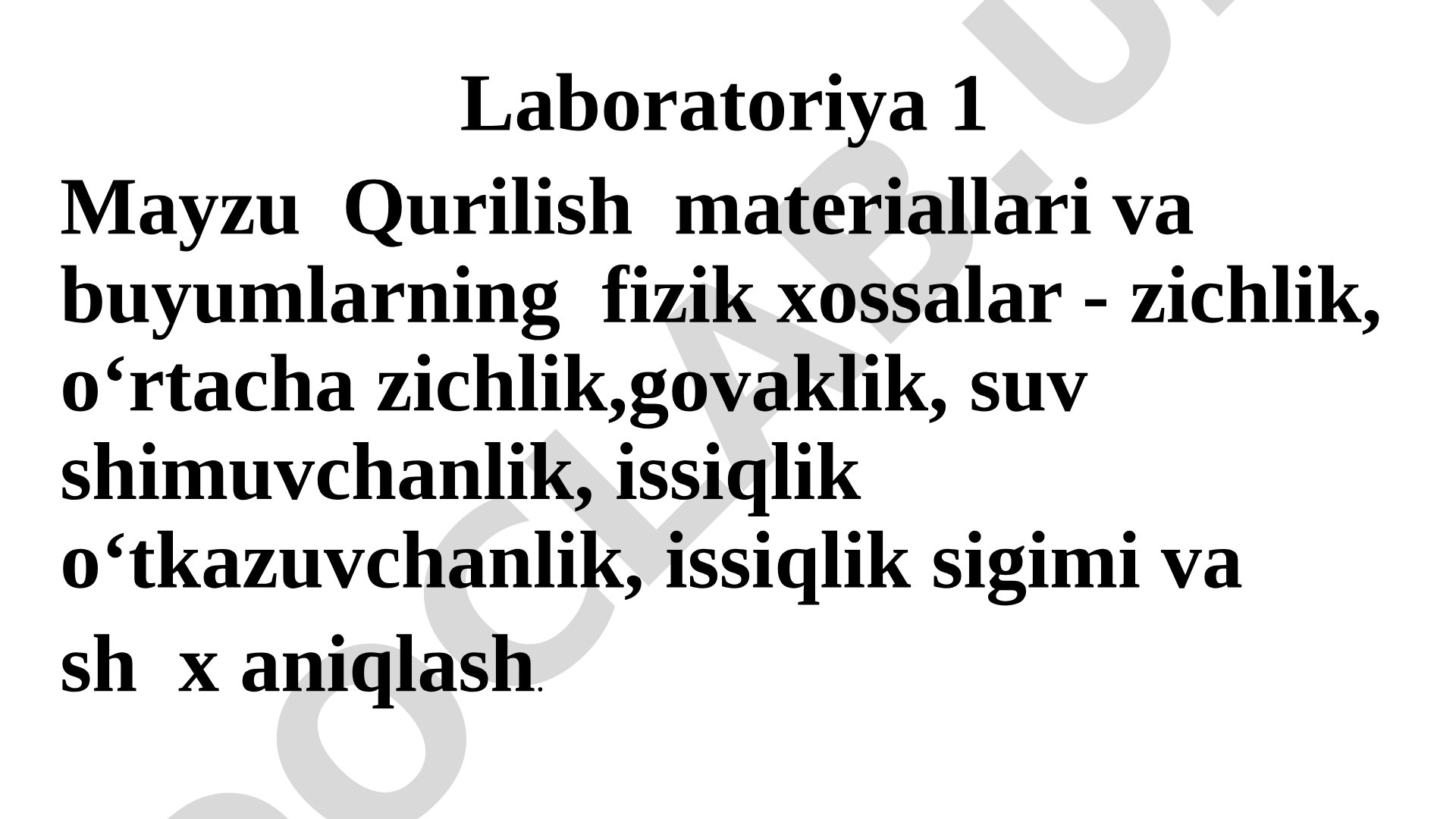 Qurilish materiallarining fizik xossalarini aniqlash