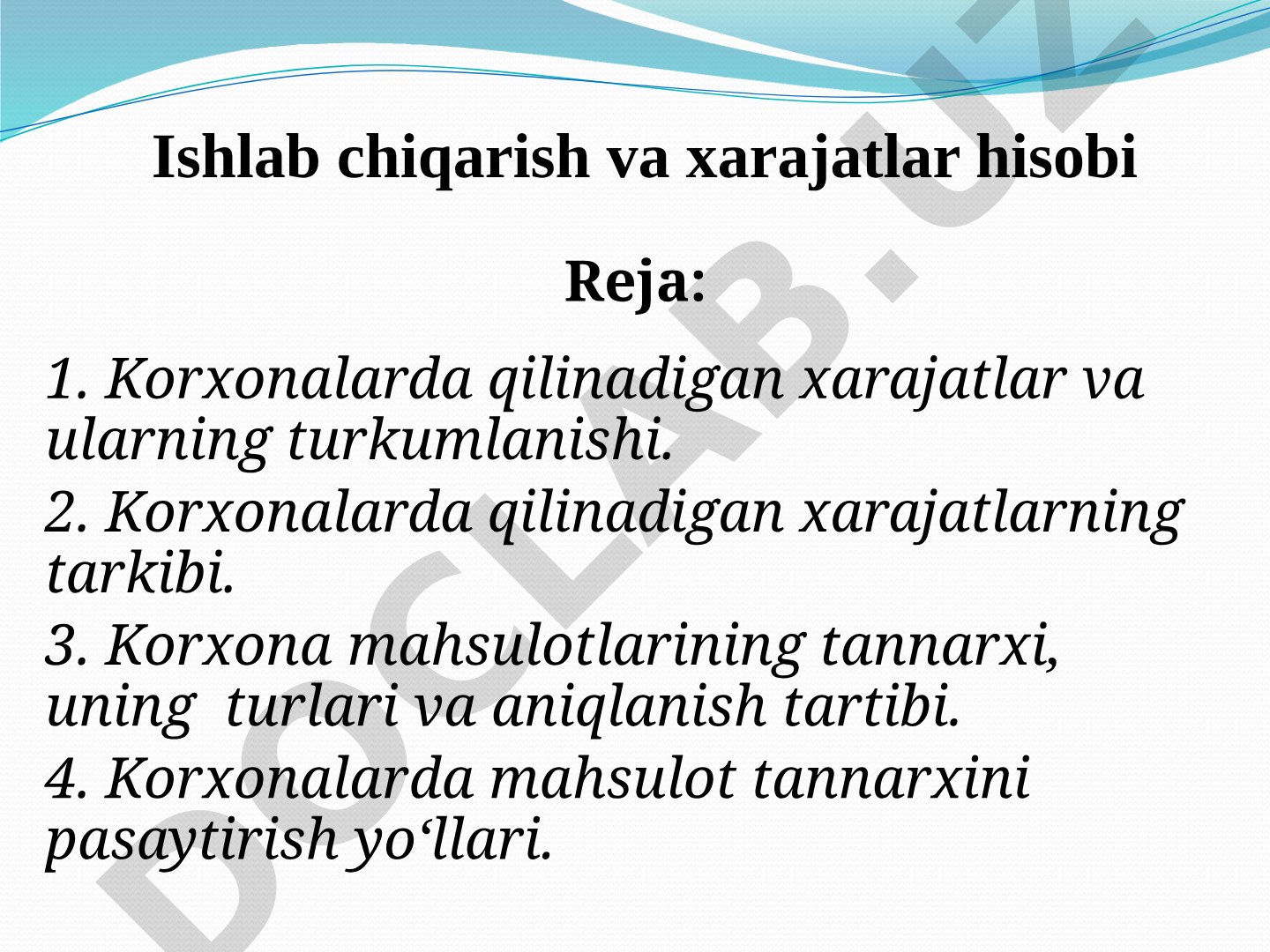 Ishlab chiqarish va xarajatlar hisobi