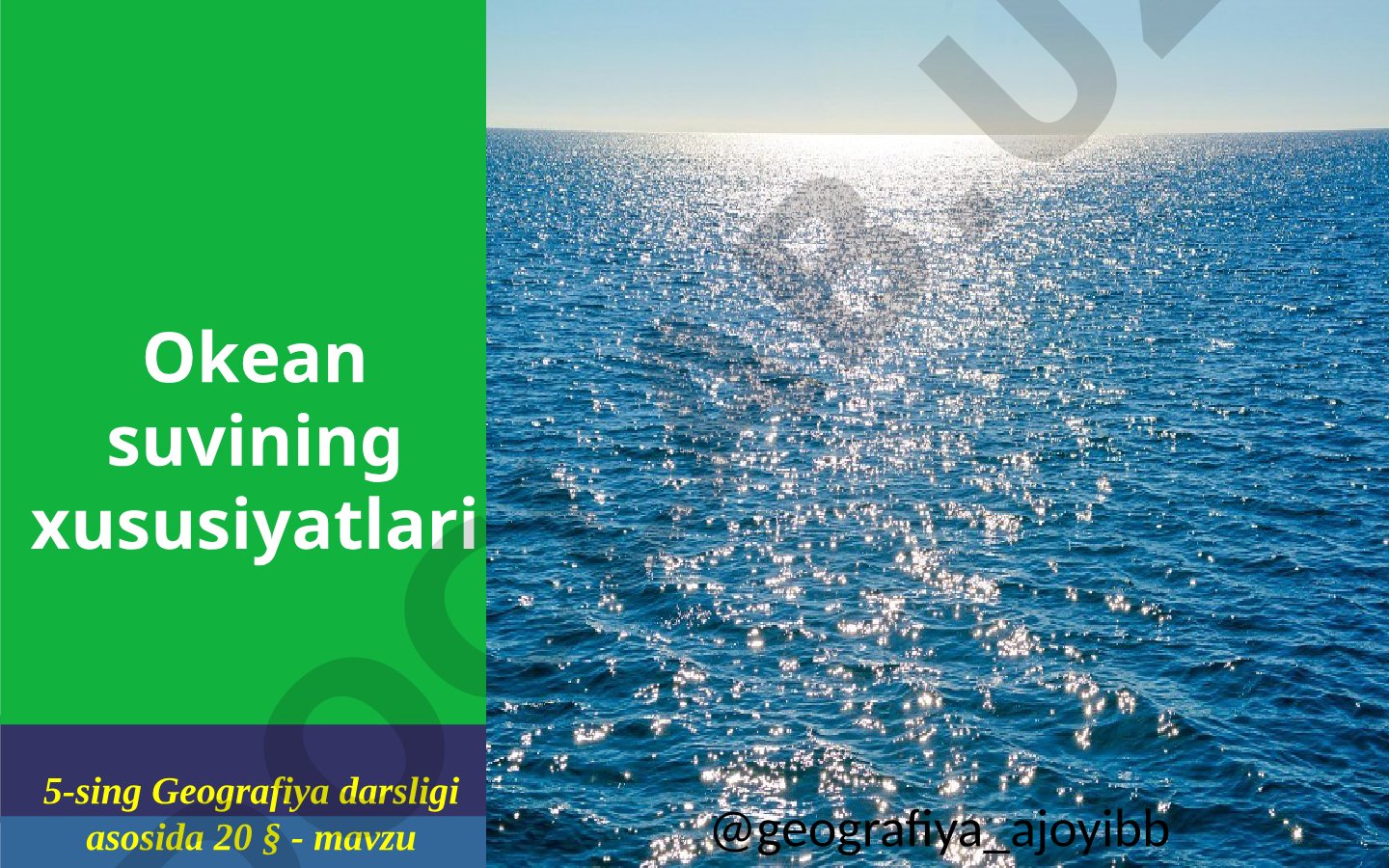 Okean suvining xususiyatlari