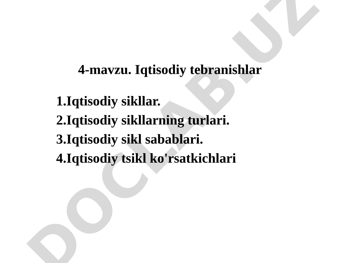 Iqtisodiy sikllar, ularning turlari, sabablari va ko'rsatkichlari haqida