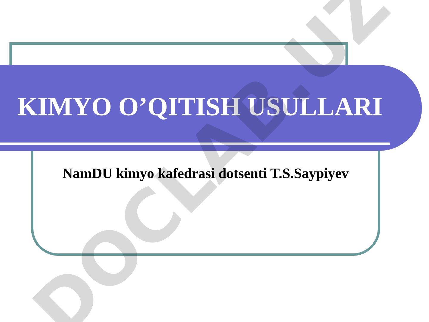 KIMYO O’QITISH USULLARI