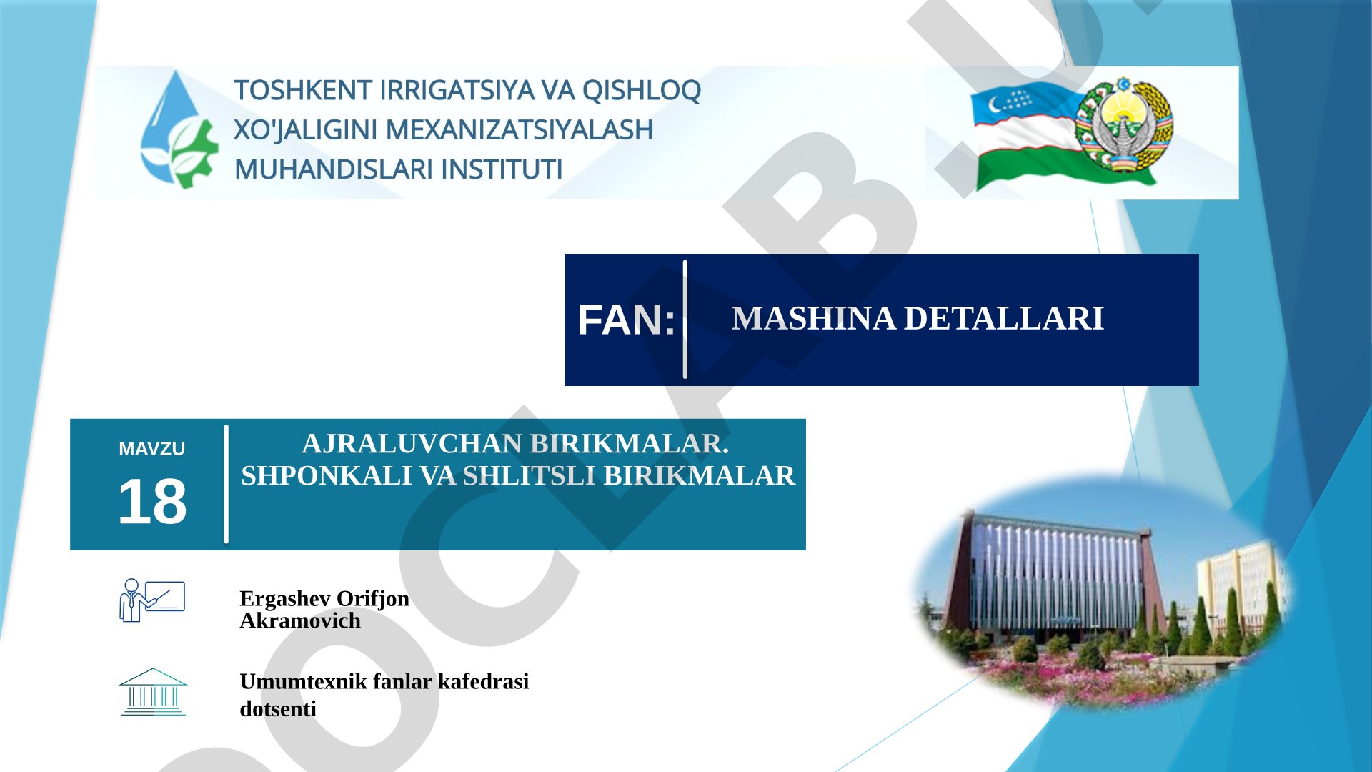 Mashina detallari fan: Ajraluvchan birikmalar. Shponkali va shlitsli birikmalar