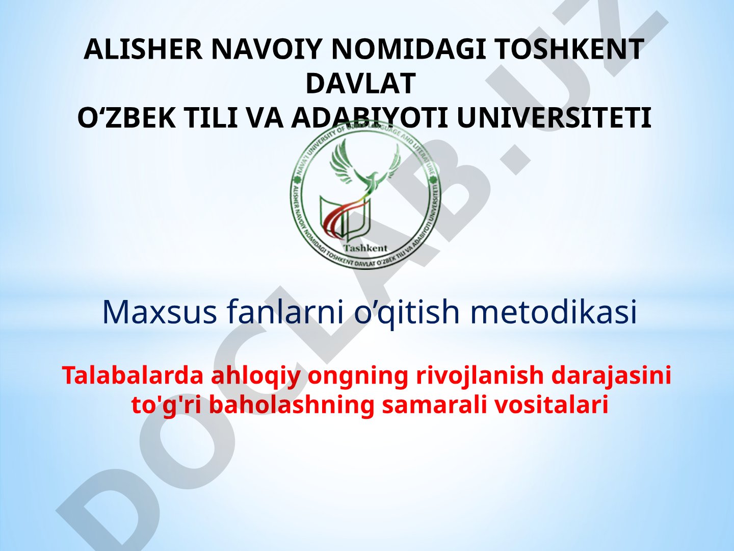 Talabalarda ahloqiy ongning rivojlanish darajasini to'g'ri baholashning samarali vositalari