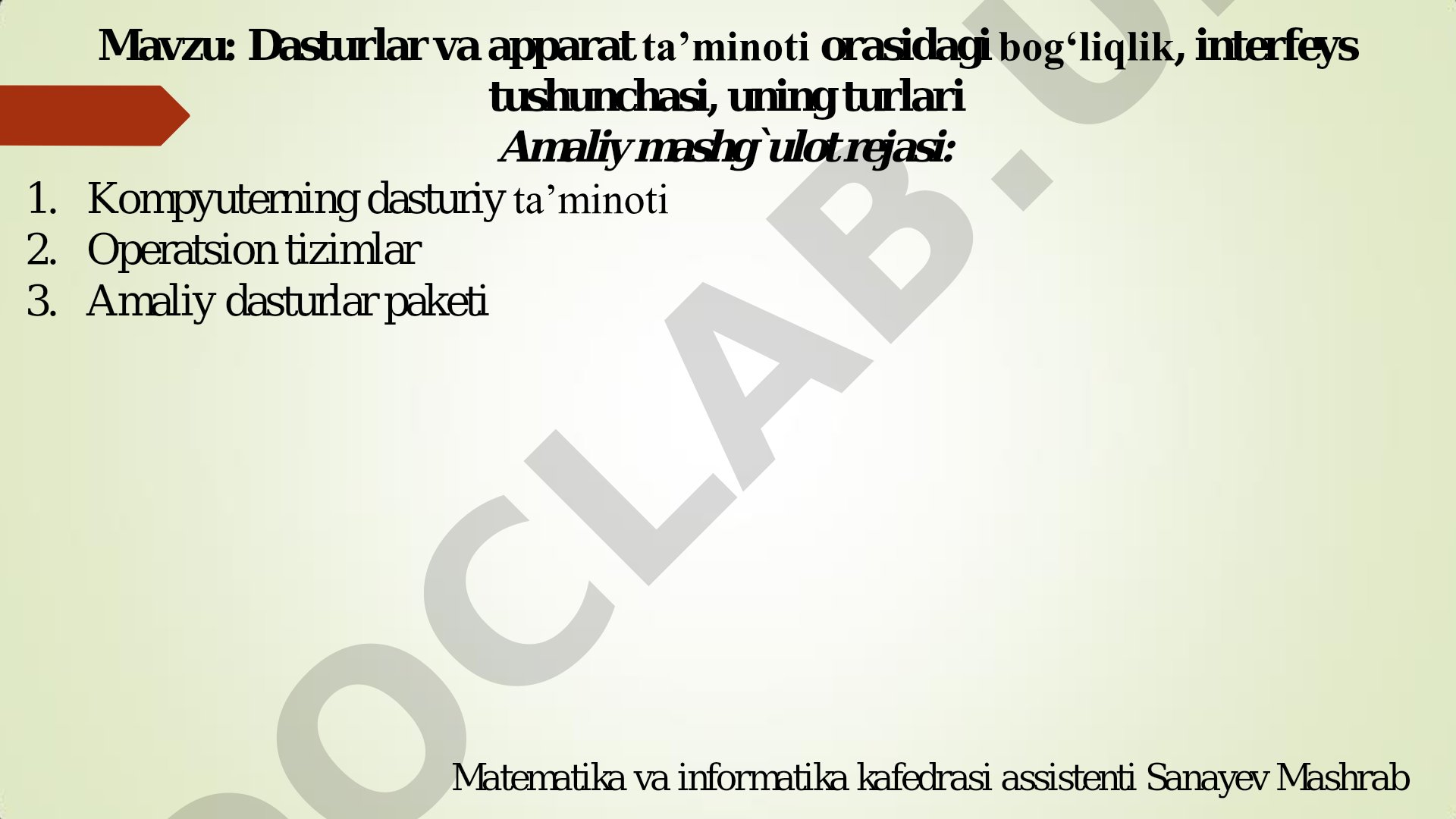 Dasturlar va apparat ta’minoti orasidagi bog‘liqlik, interfeys tushunchasi, uning turlari