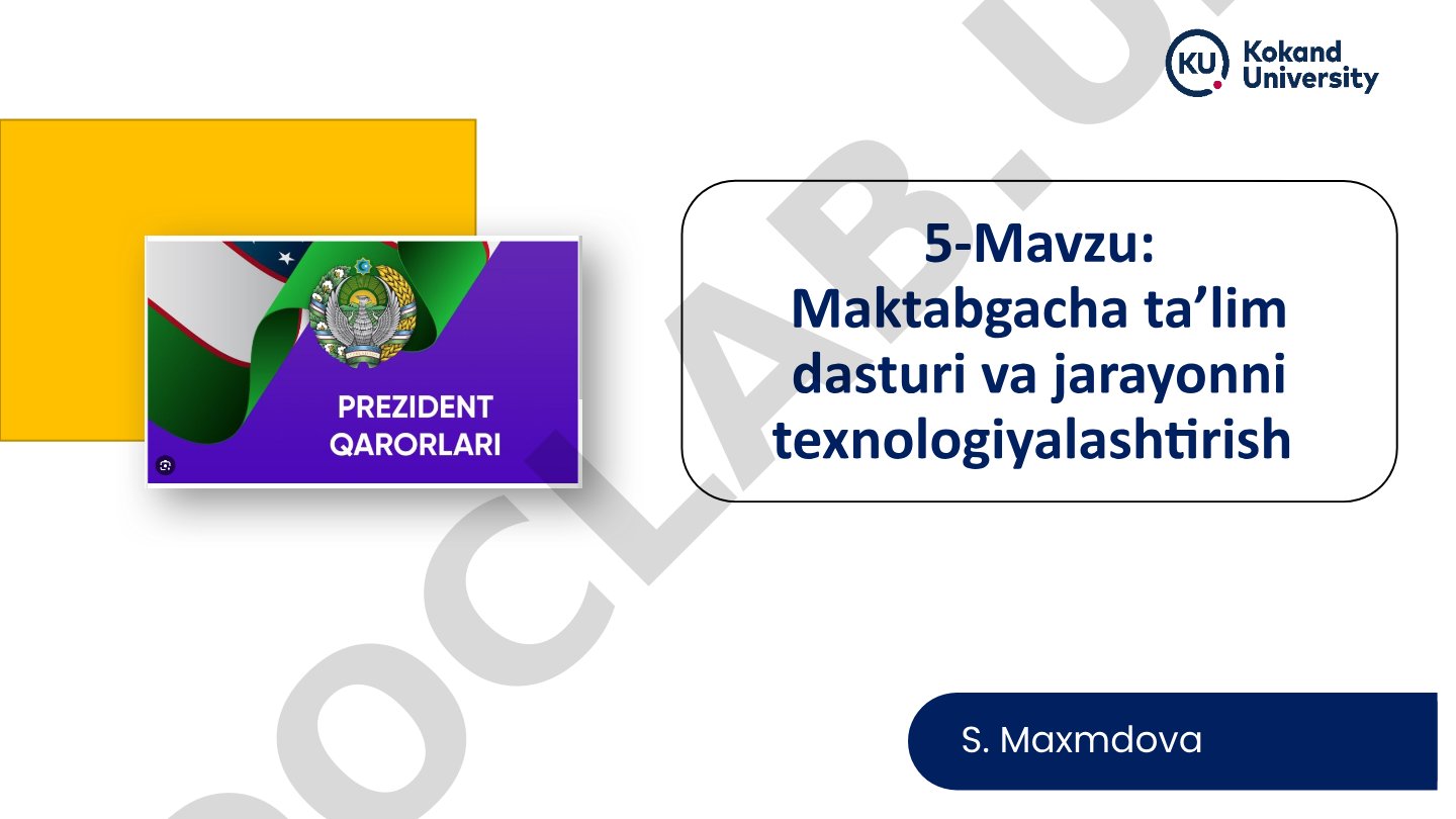Maktabgacha ta’lim dasturi va jarayonni texnologiyalashtirish