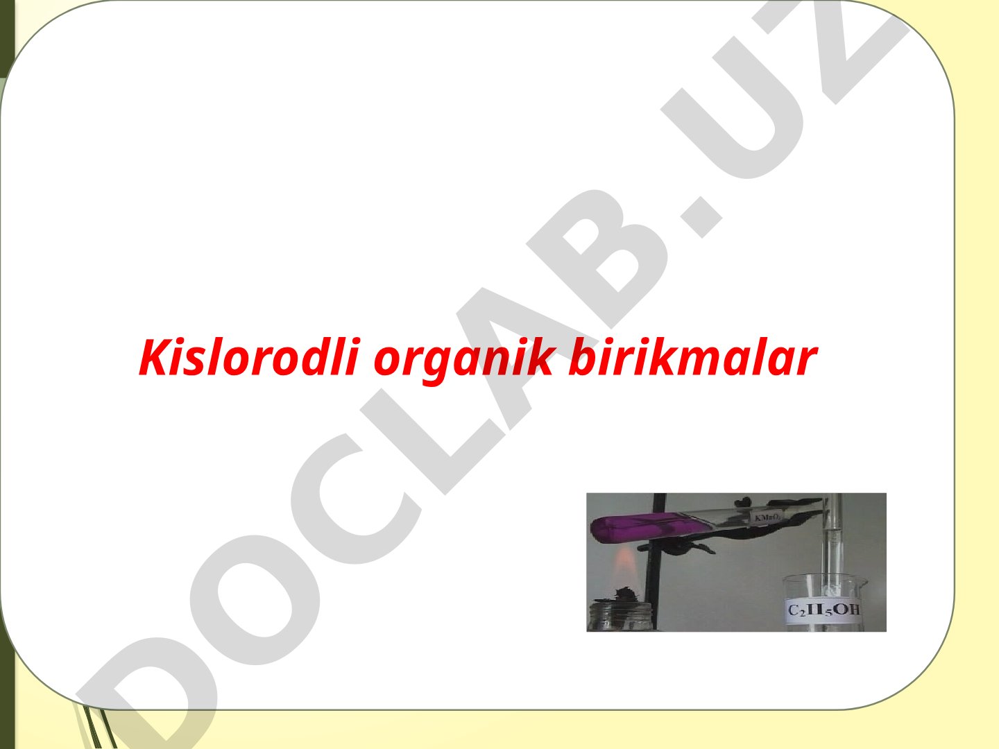 Kislorodli organik birikmalar: spirtlar