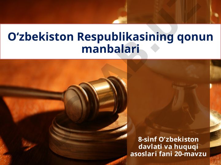 O'zbekiston Respublikasining qonun manbalari va xalqaro huquq