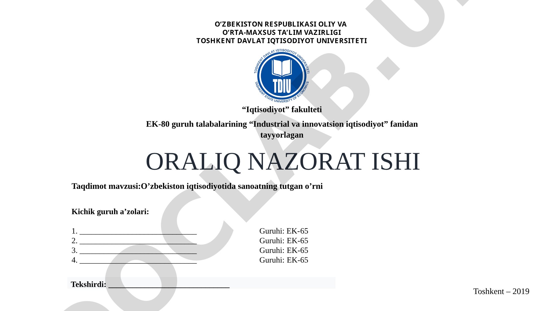 O‘zbekiston iqtisodiyotida sanoatning tutgan o‘rni