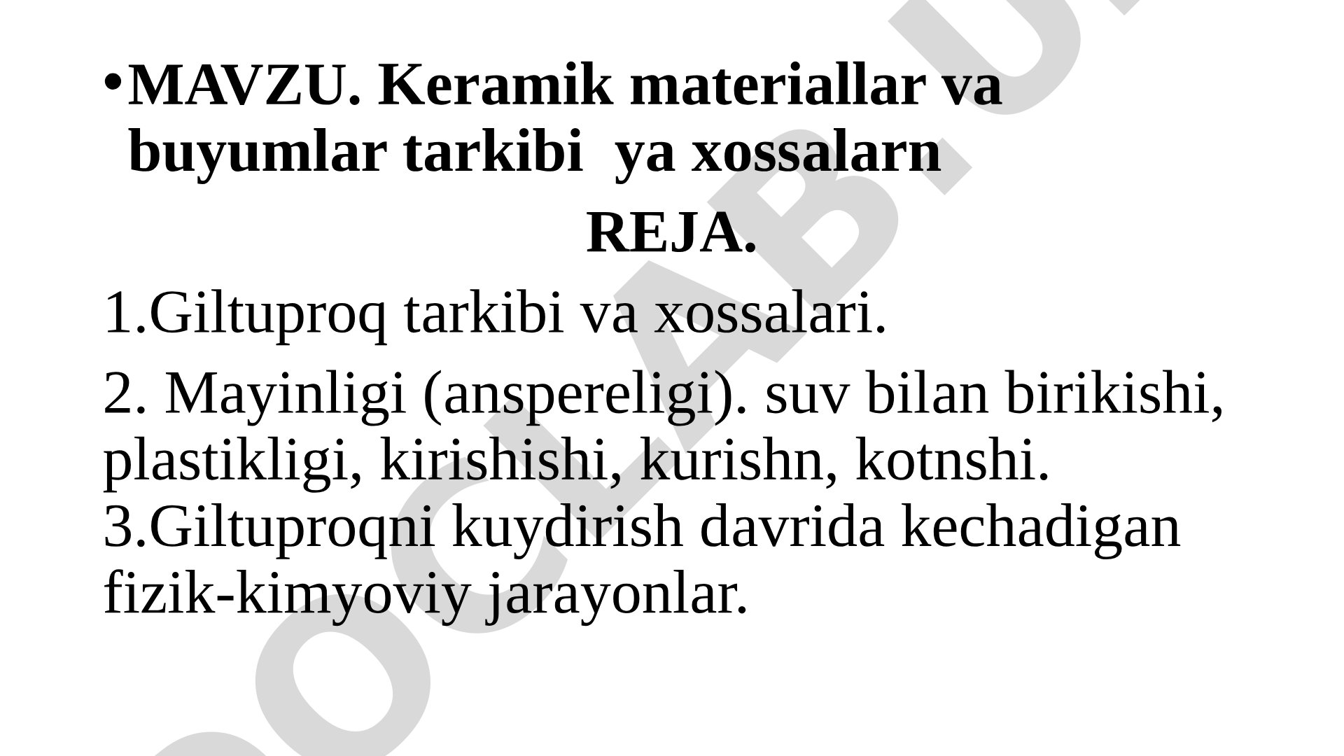 Keramik materiallar va buyumlar tarkibi ya xossalari