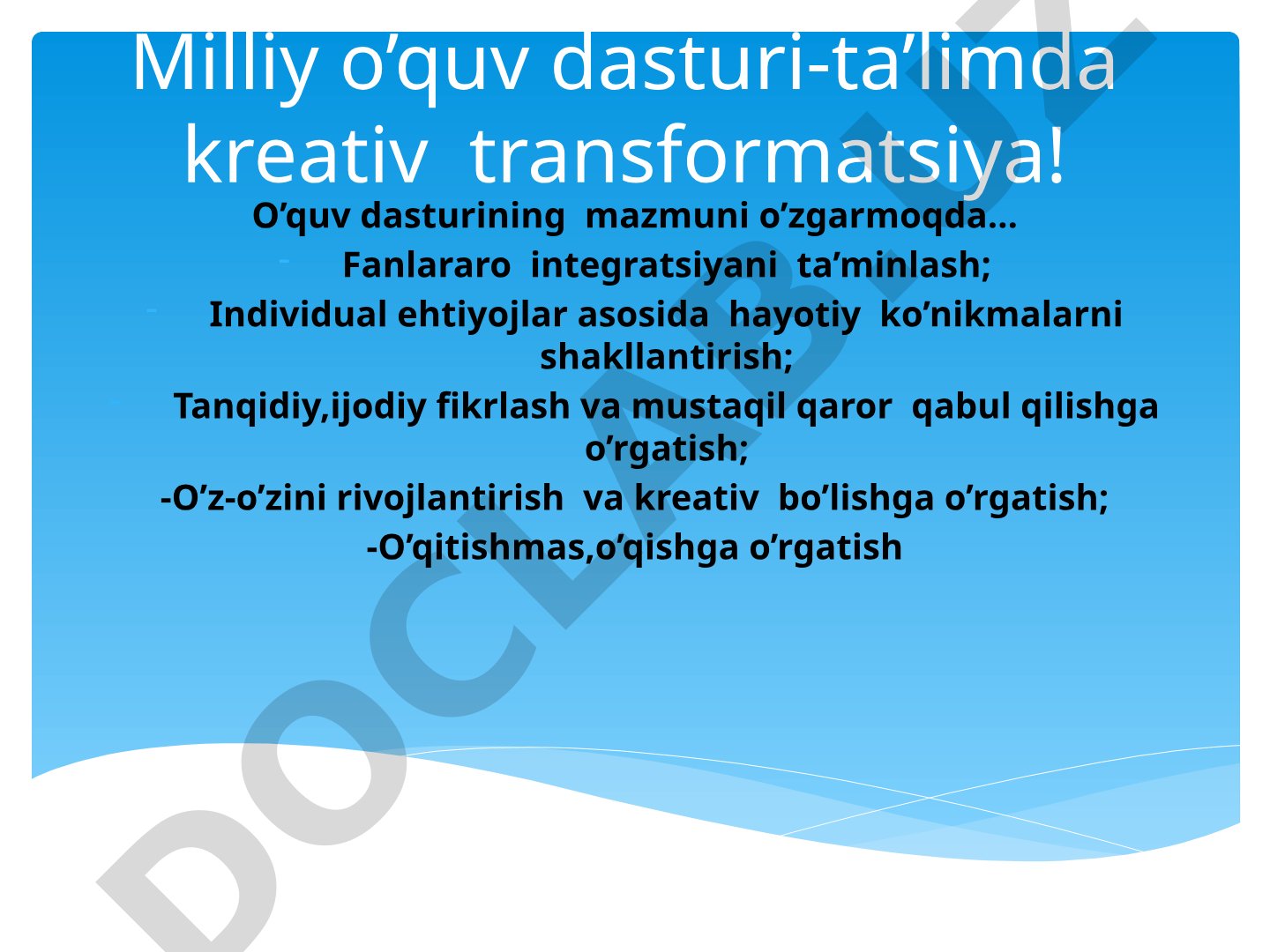 Milliy o’quv dasturi-ta’limda kreativ transformatsiya!