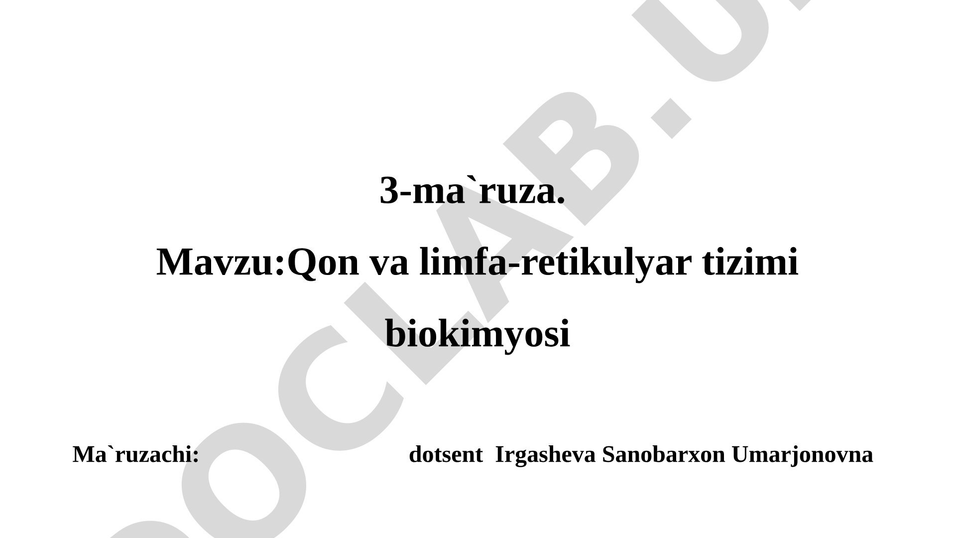 Qon va limfa-retikulyar tizimi biokimyosi
