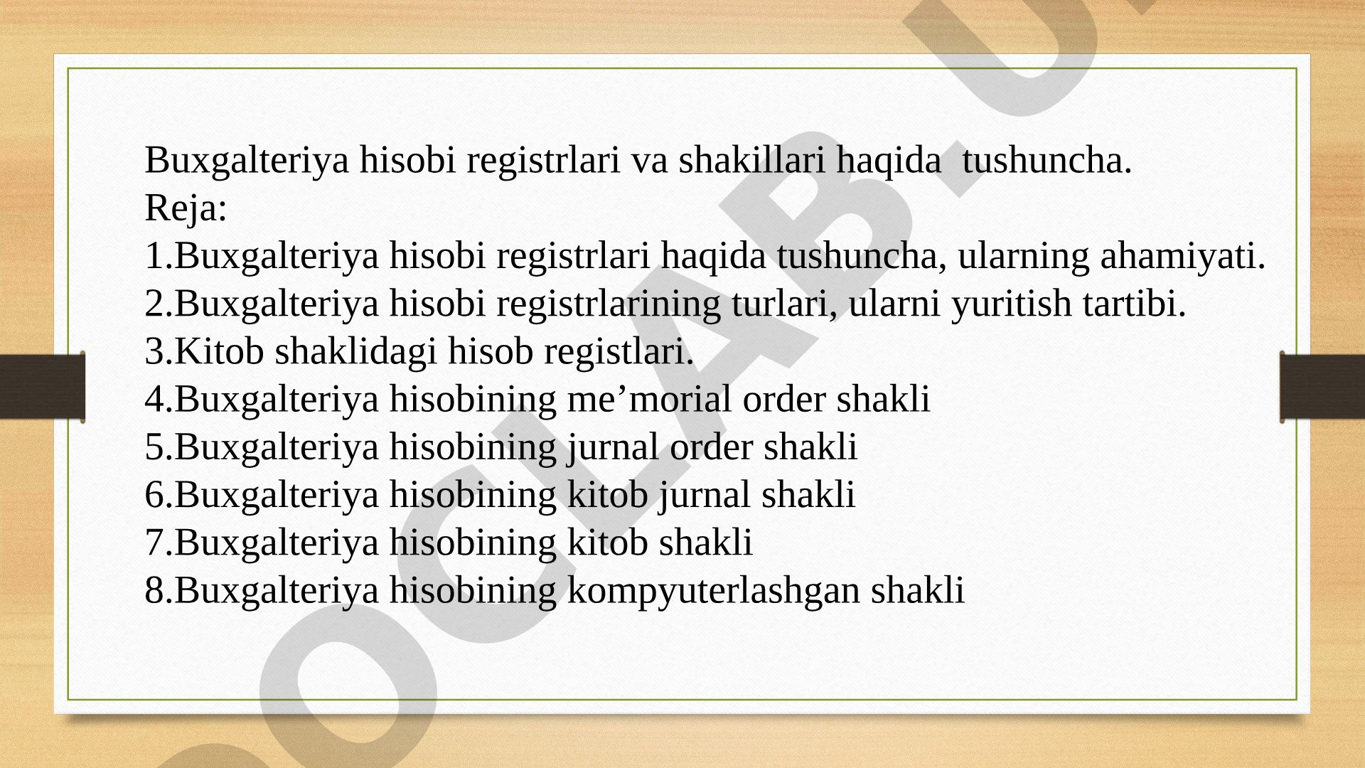 Buxgalteriya hisobi registrlari va shakillari haqida tushuncha