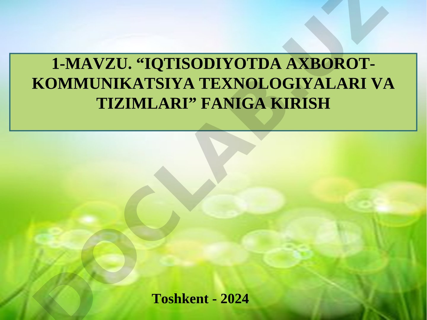 Iqtisodiyotda axborot-kommunikatsiya texnologiyalari va tizimlari faniga kirish