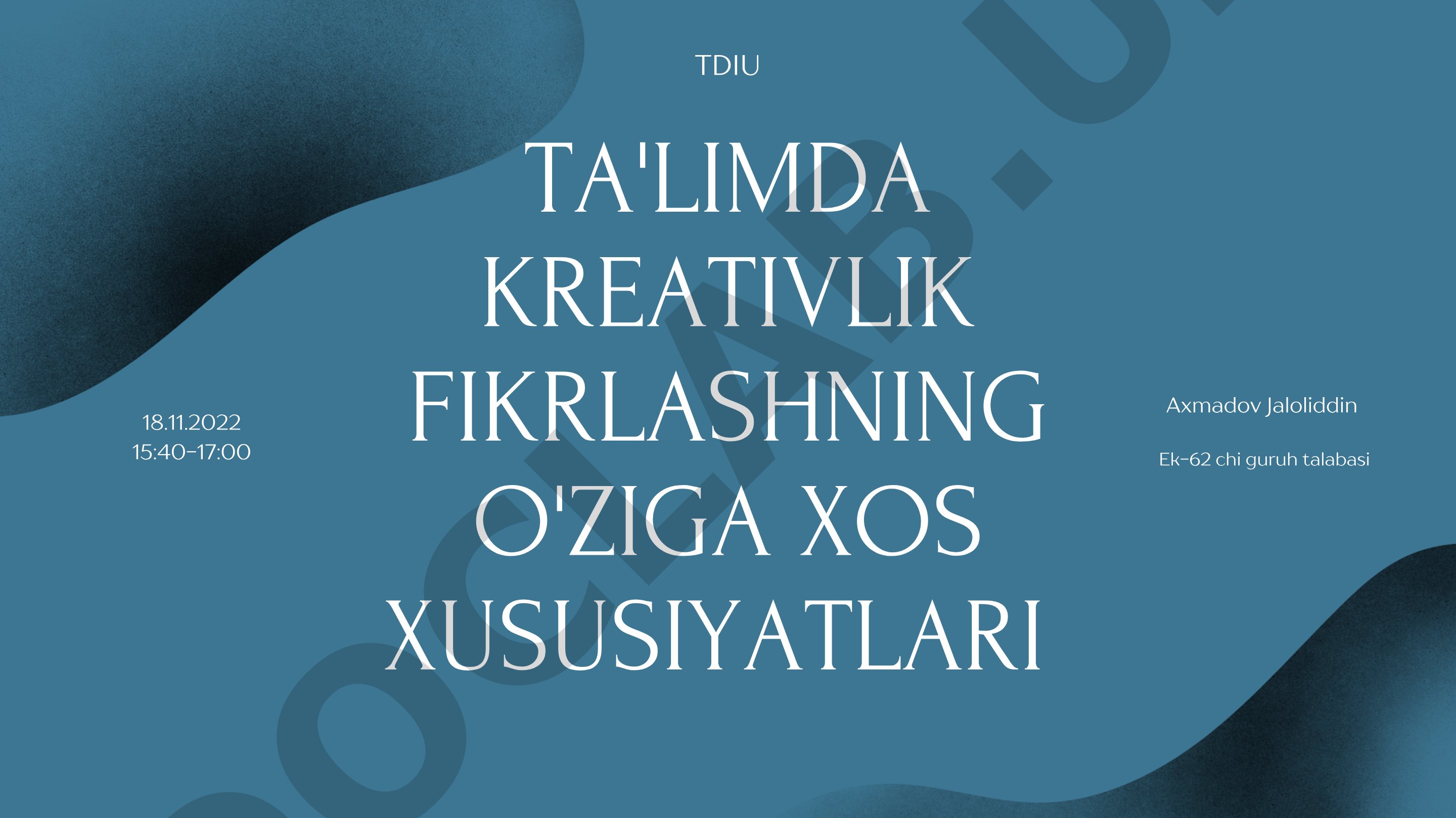 Ta'limda kreativlik fikrlashning o'ziga xos xususiyatlari