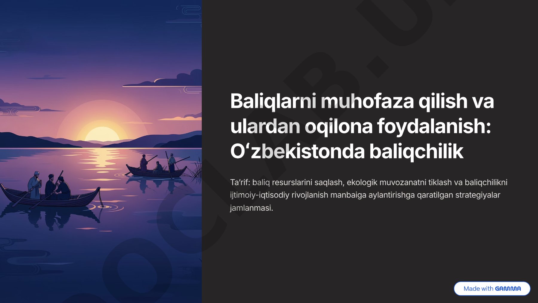 Baliqlarni muhofaza qilish va ulardan oqilona foydalanish: Oʻzbekistonda baliqchilik