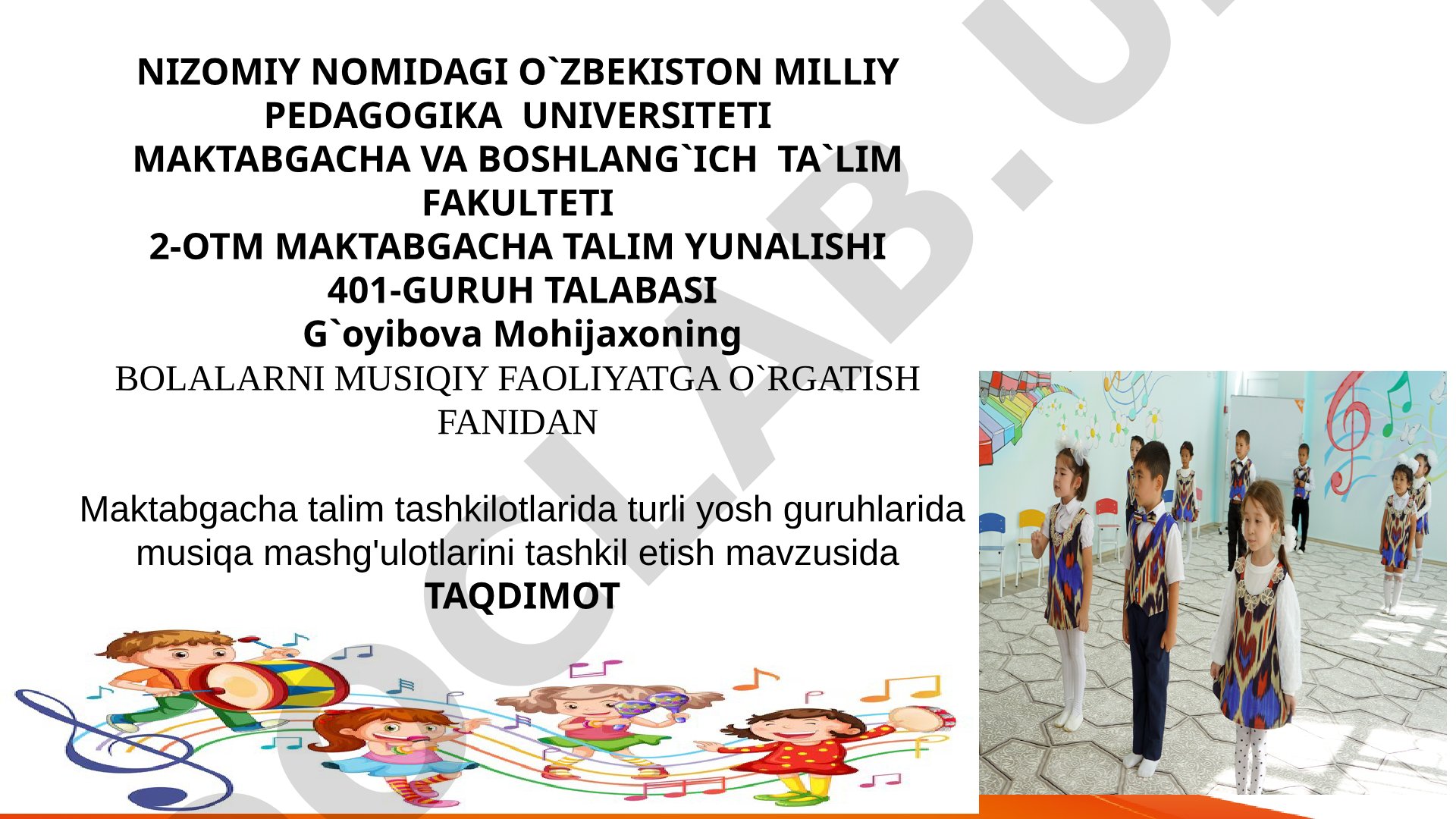 Maktabgacha talim tashkilotlarida turli yosh guruhlarida musiqa mashg'ulotlarini tashkil etish