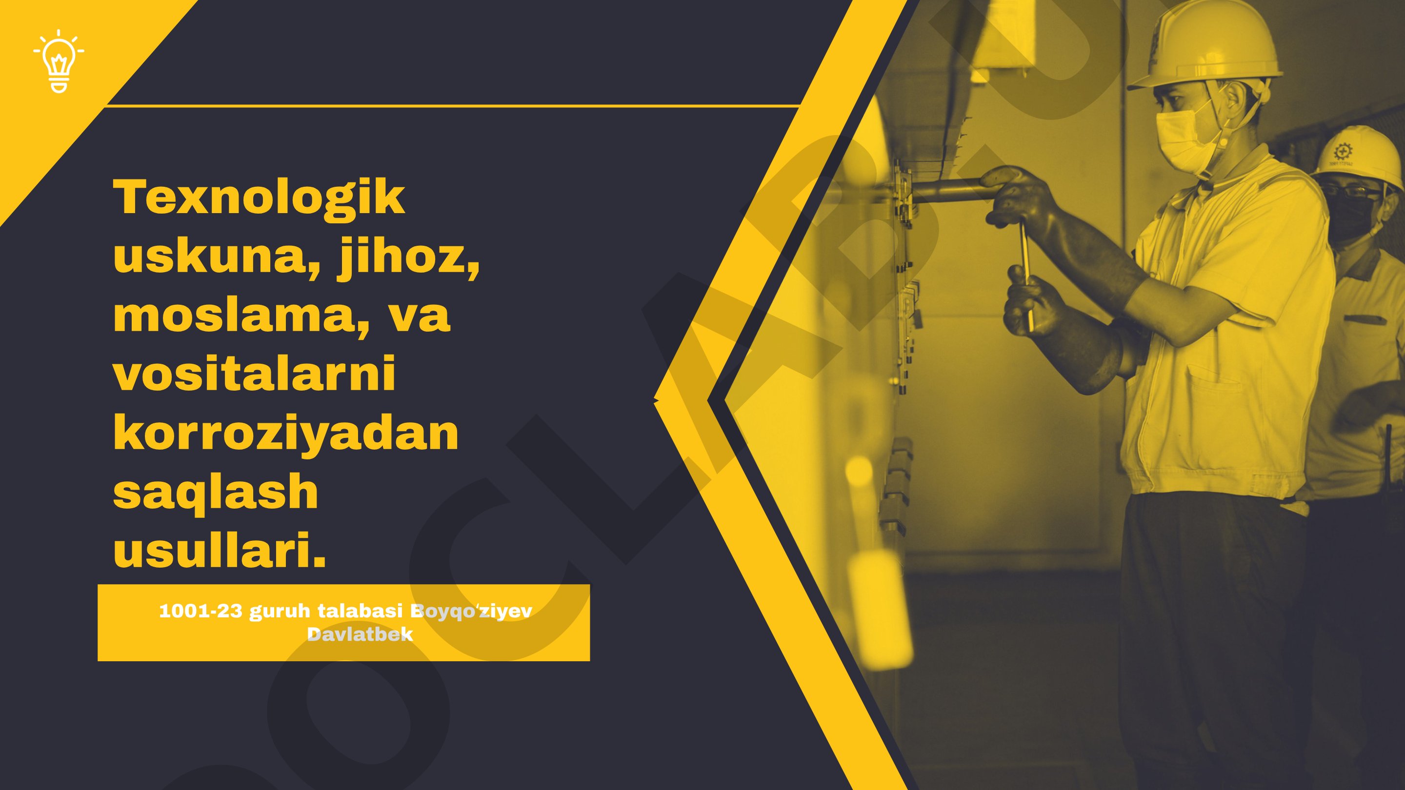Texnologik uskuna, jihoz, moslama, va vositalarni korroziyadan saqlash usullari