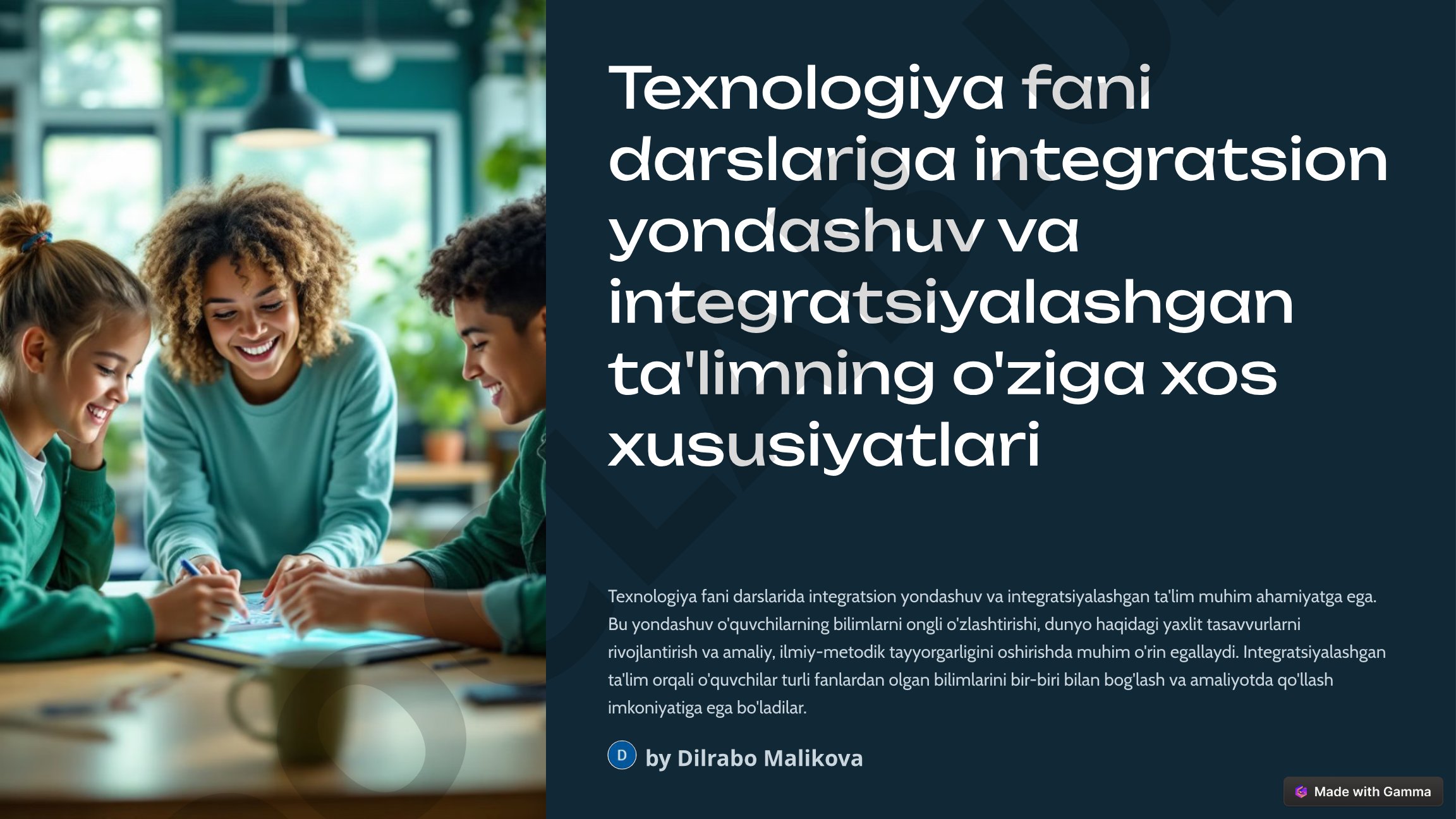Texnologiya fani darslariga integratsion yondashuv va integratsiyalashgan ta'limning o'ziga xos xususiyatlari