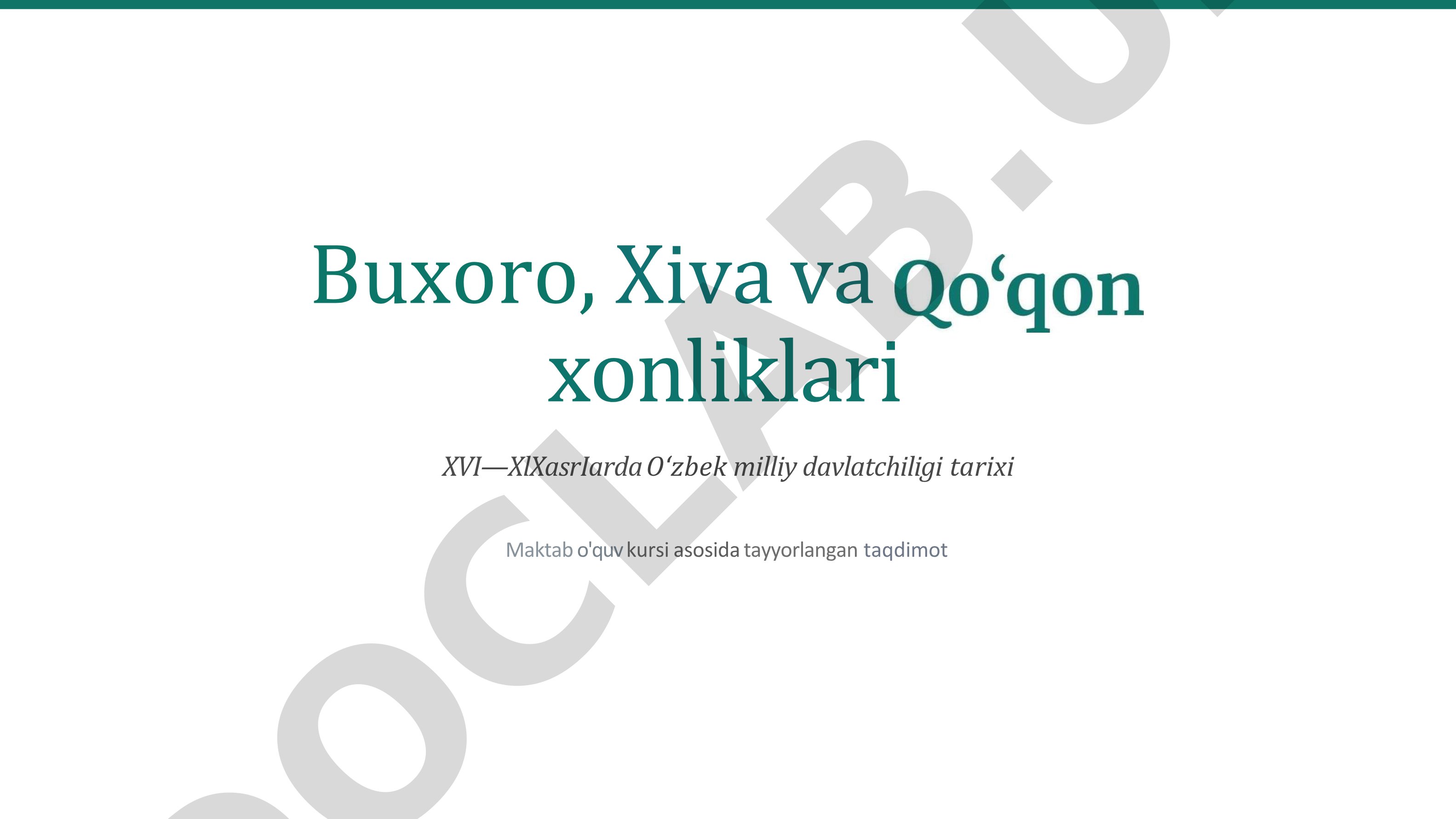 Buxoro, Xiva va Qo'qon xonliklari XVI—XIX asrlarda O'zbek milliy davlatchiligi tarixi
