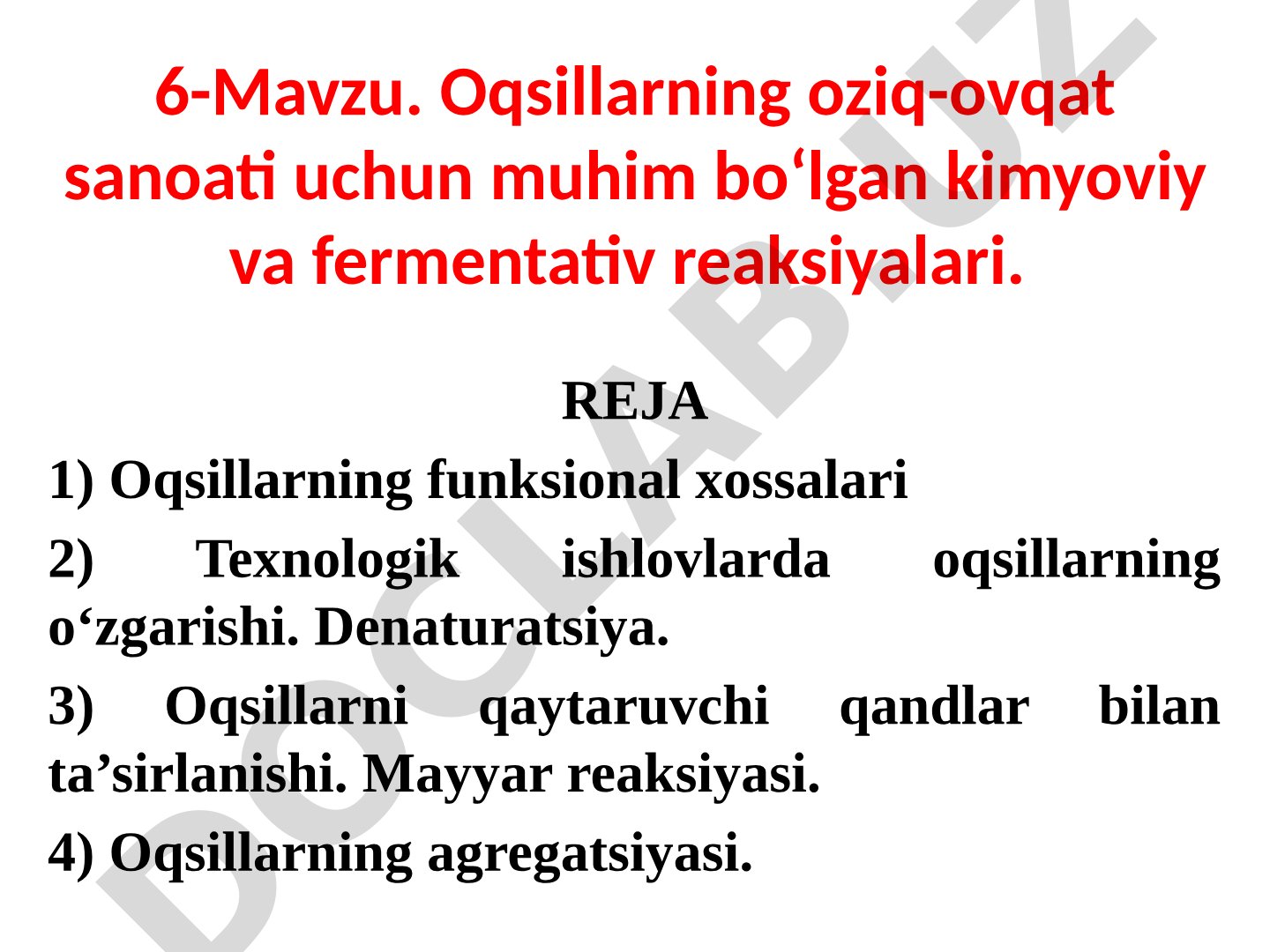 Oqsillarning oziq-ovqat sanoati uchun muhim bo‘lgan kimyoviy va fermentativ reaksiyalari