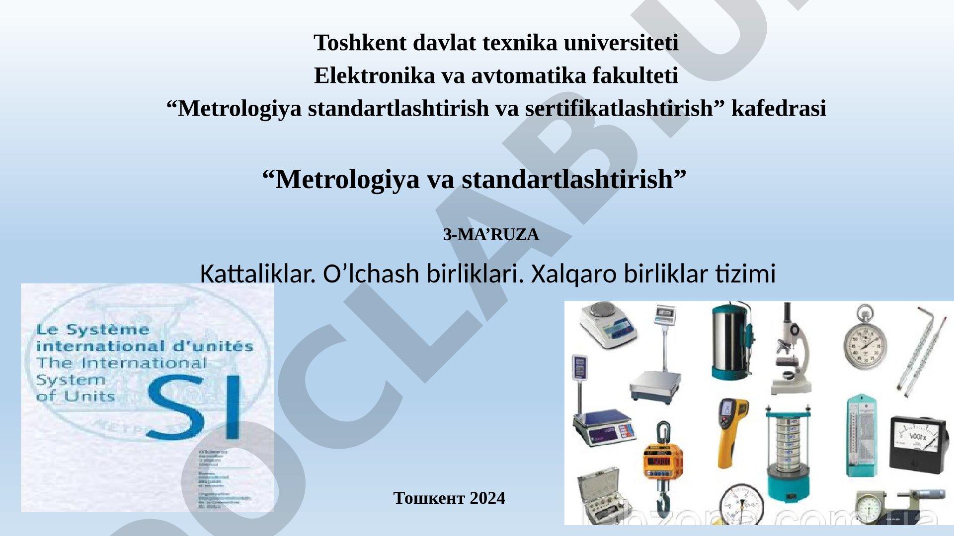 Kattaliklar. O'lchash birliklari. Xalqaro birliklar tizimi