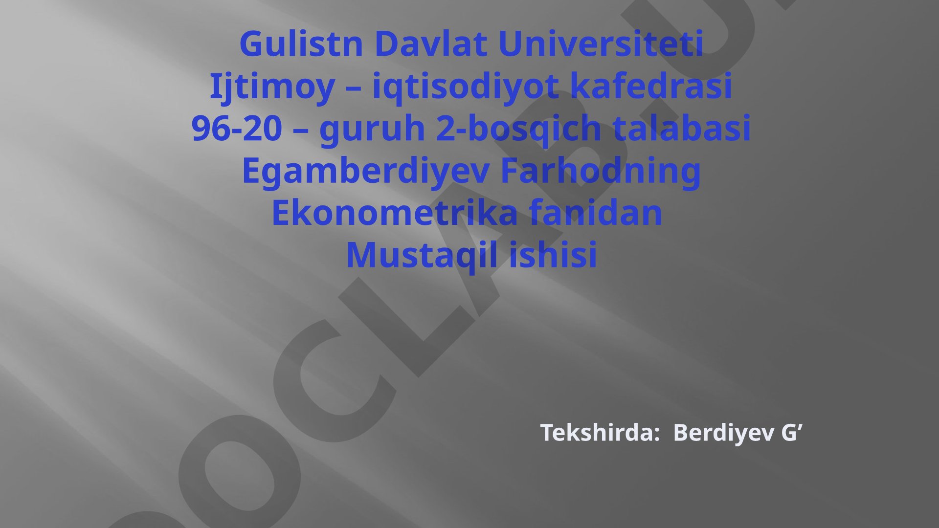 Ekonometrika fanidan Mustaqil ishisi