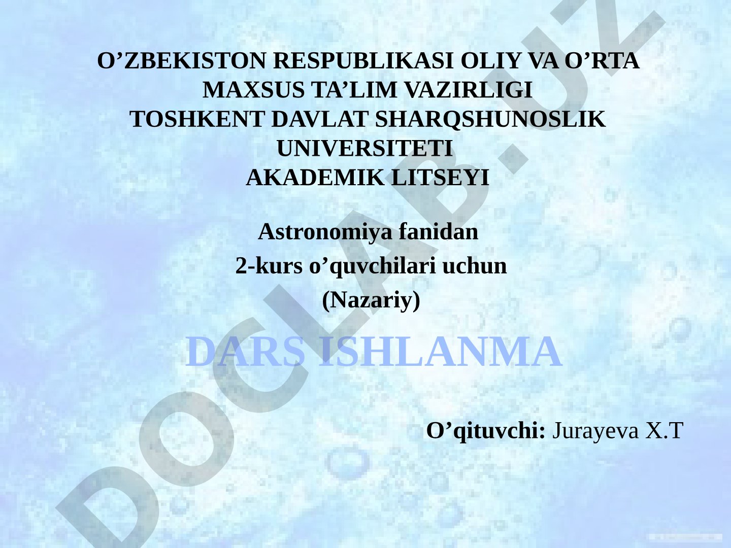 Astronomiya fanidan dars ishlanma: Yoritgichlarning sutkalik ko'rinma harakati