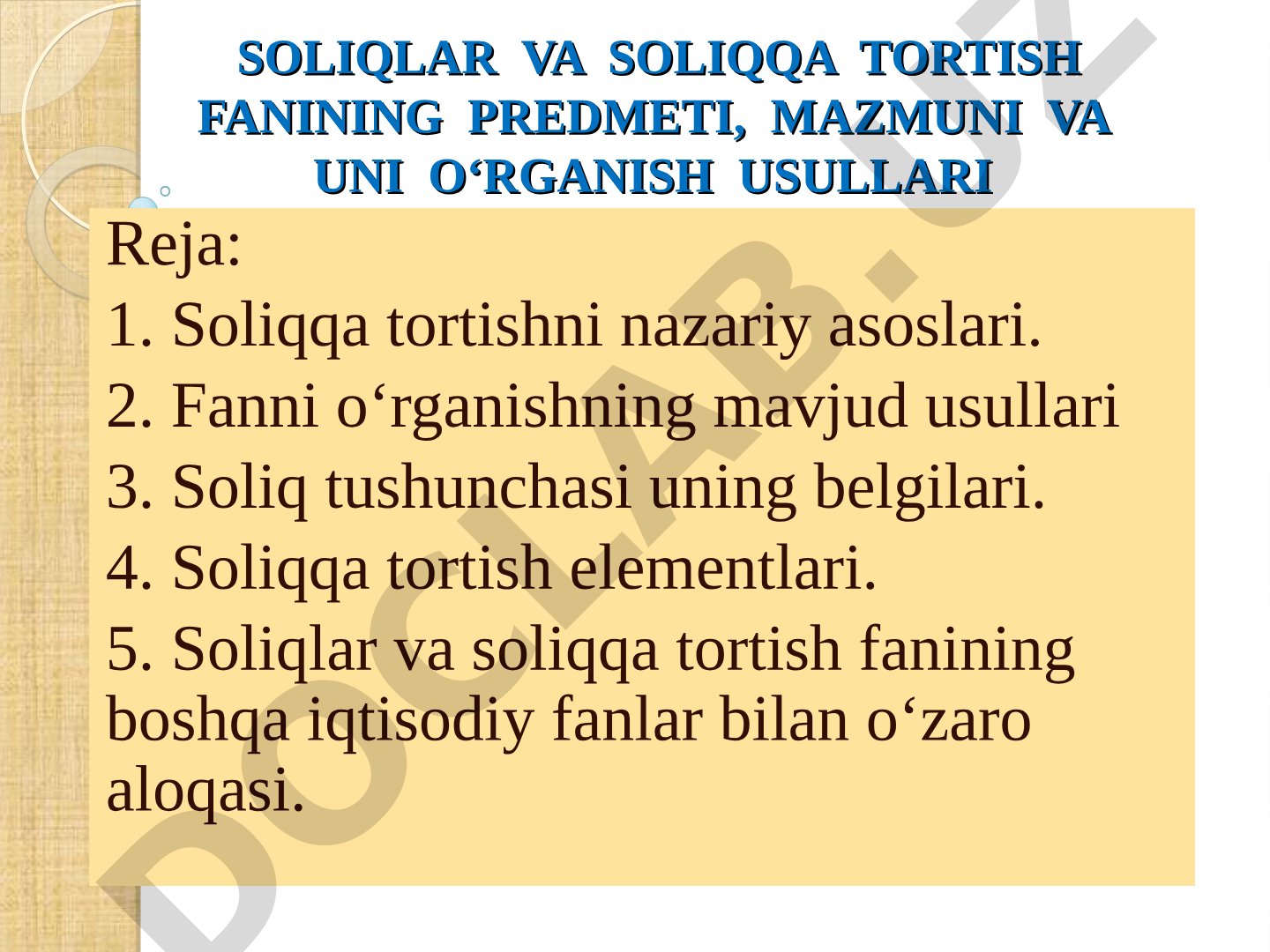 Soliqlar va soliqqa tortish fanining predmeti, mazmuni va uni o‘rganish usullari