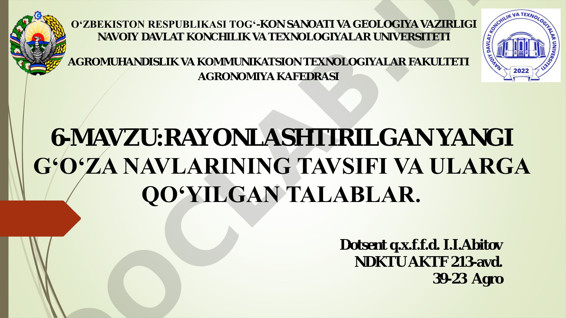 Rayonlashtirilgan yangi g‘o‘za navlarining tavsifi va ularga qo‘yilgan talablar