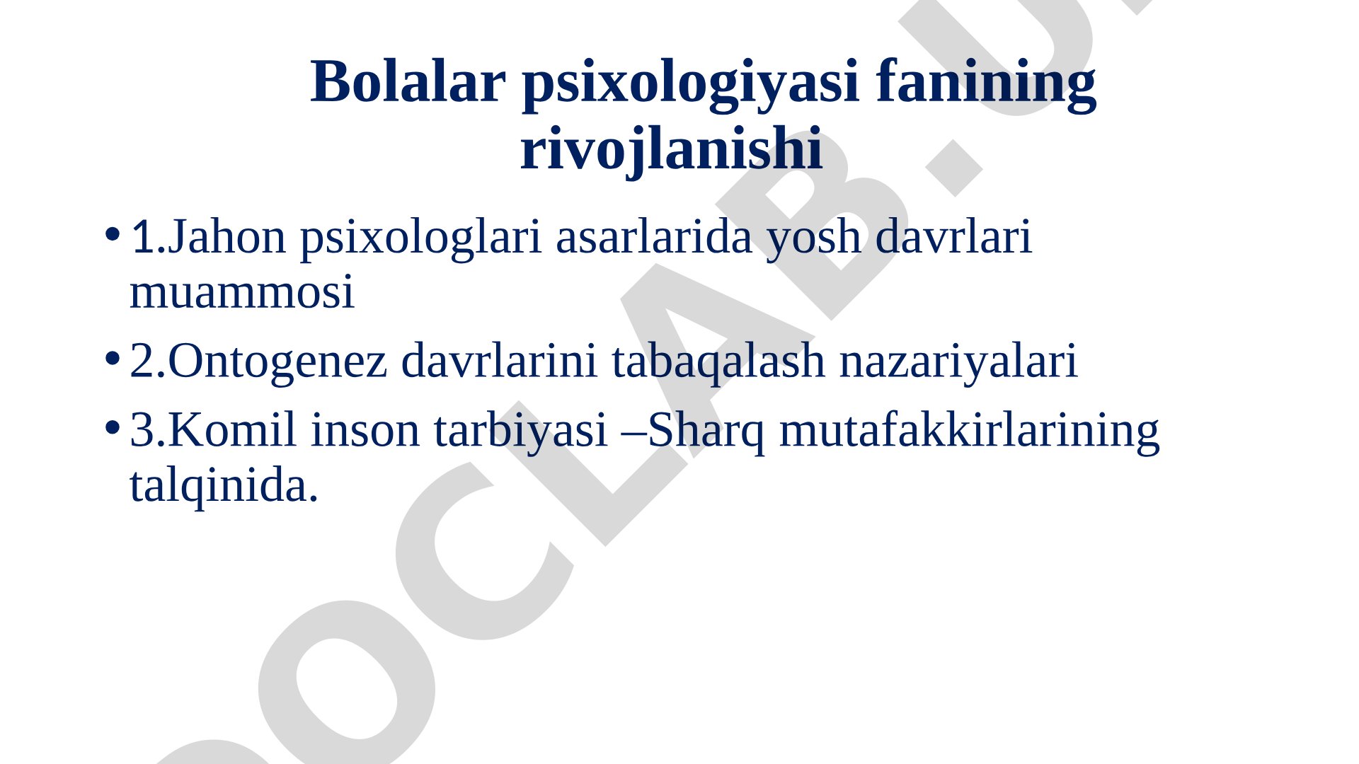 Bolalar psixologiyasi fanining rivojlanishi