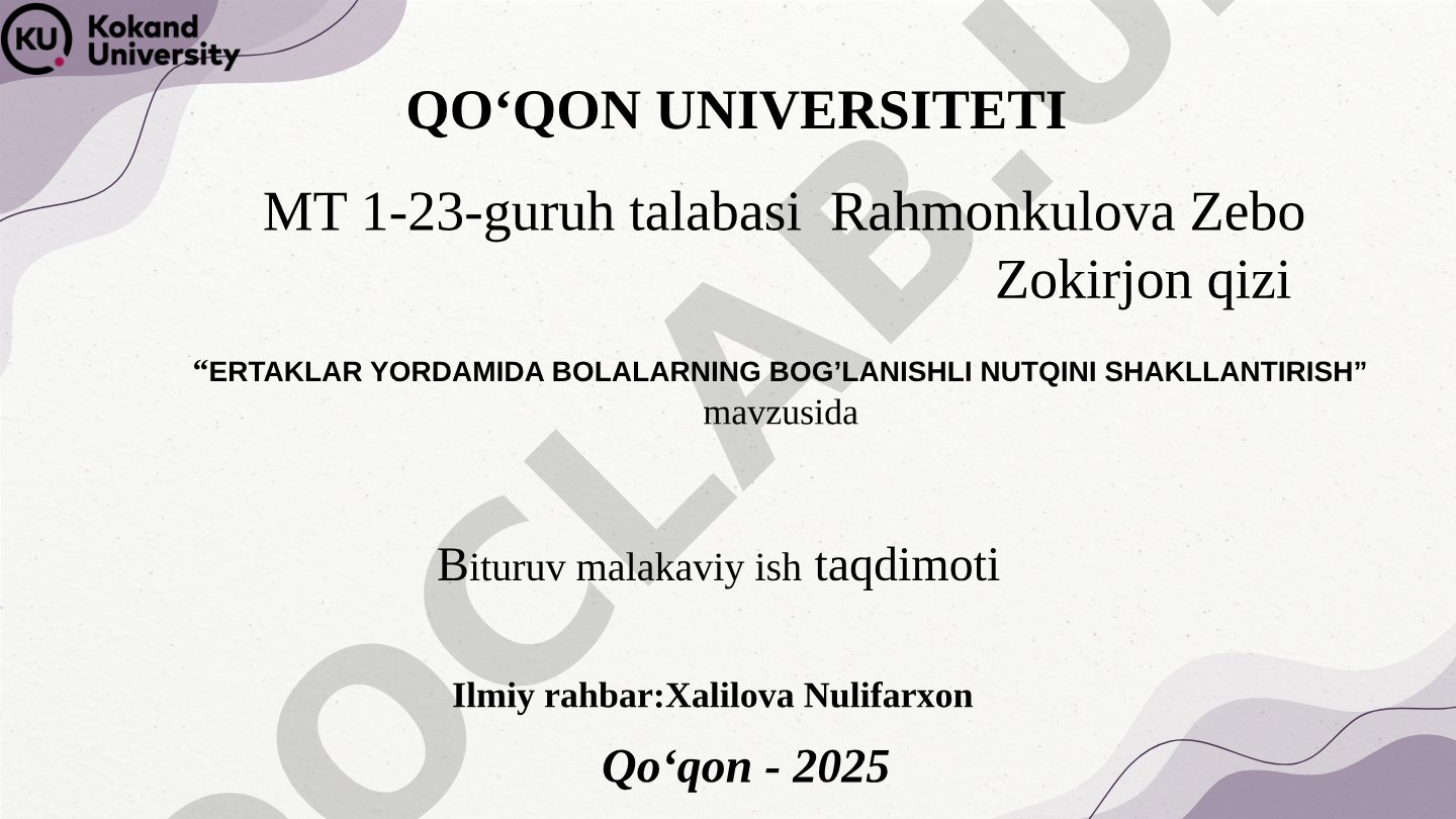 Ertaklar yordamida bolalarning bog’lanishli nutqini shakllantirish