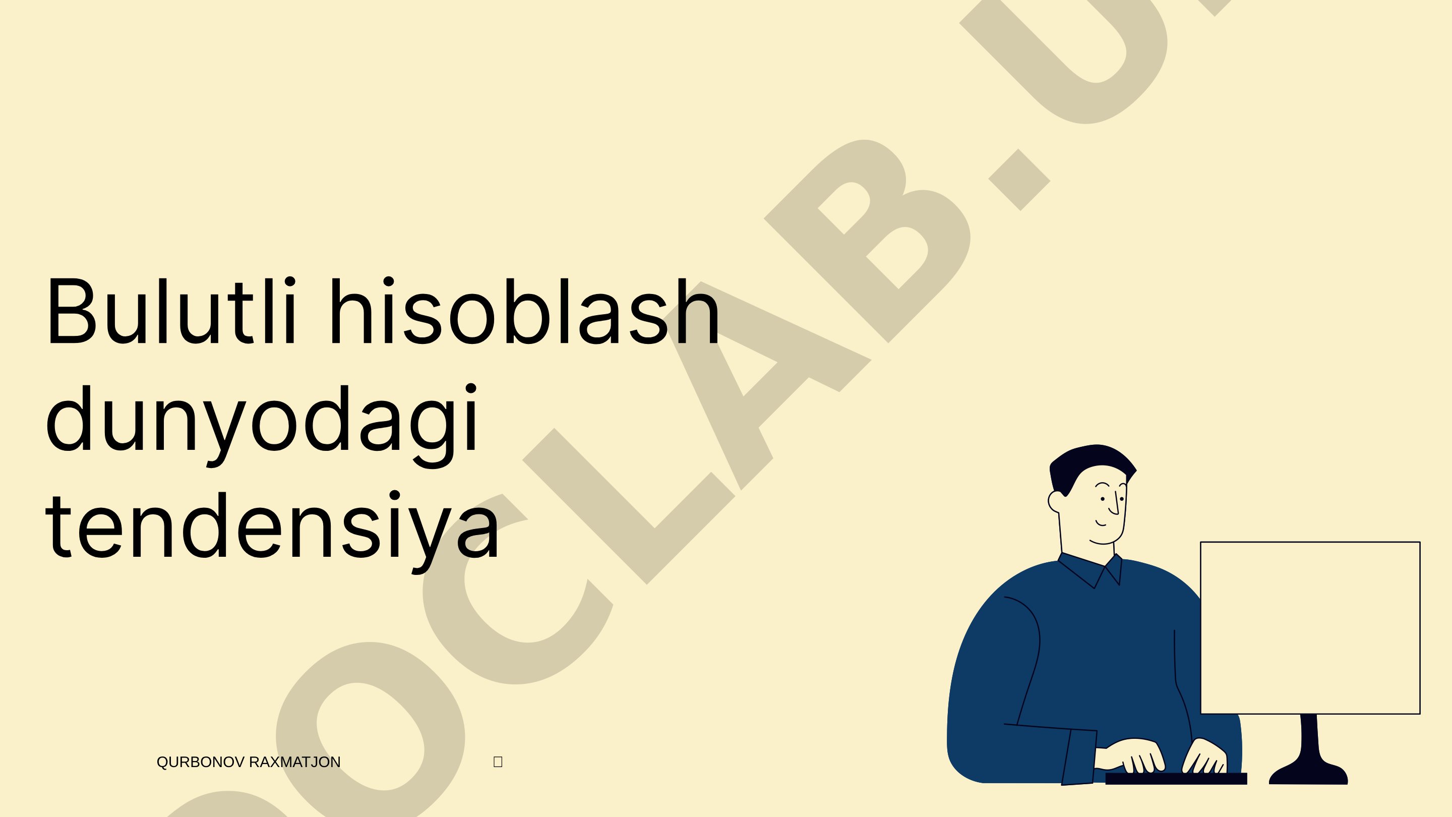 Bulutli hisoblash dunyodagi tendensiya