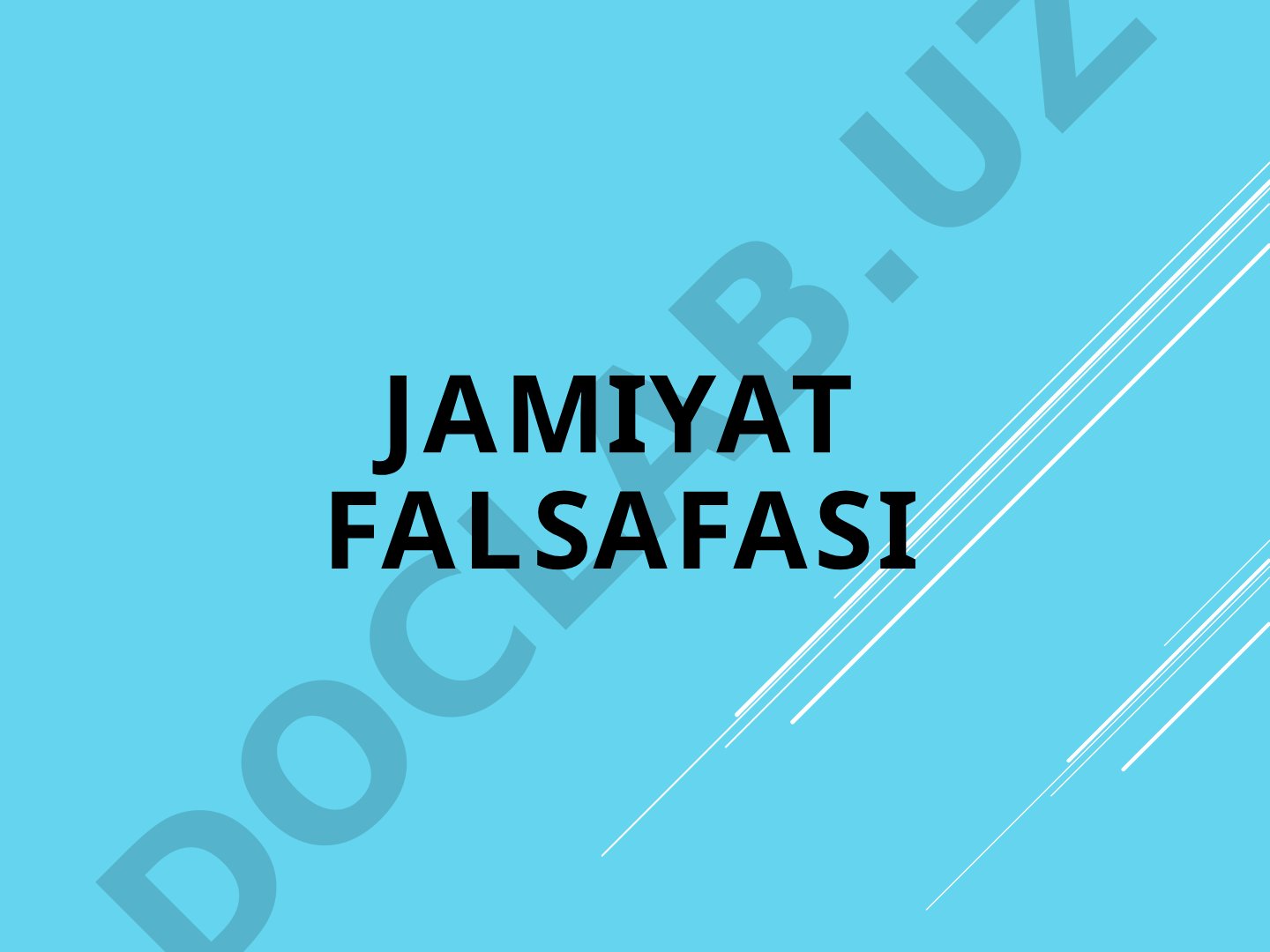 Jamiyat falsafasining tuzilishi, funksiyalari, oila vazifalari va davlatning o'rni