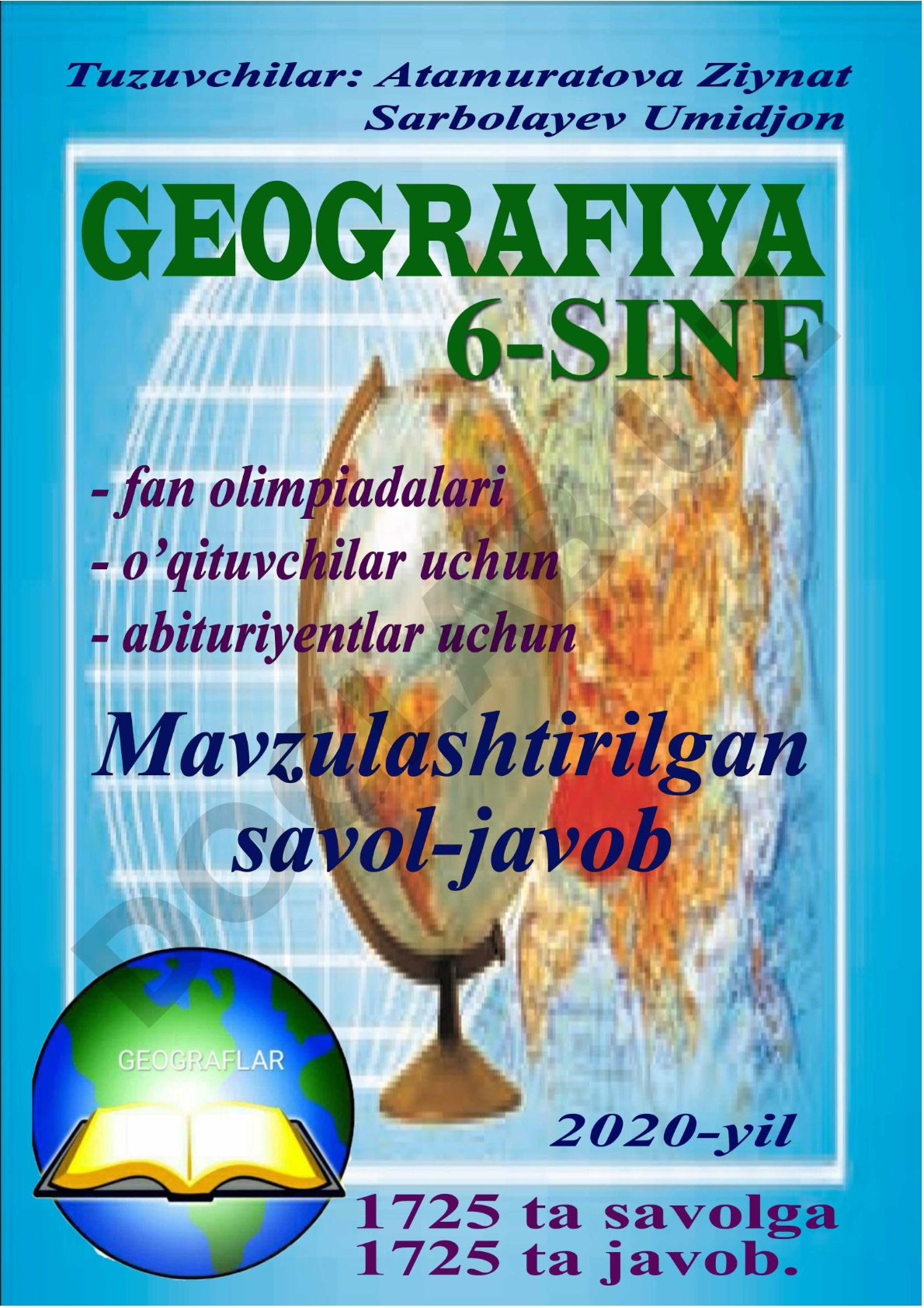6-SINF GEOGRAFIYA MAVZULASHGAN SAVOL-JAVOB (2017-yilgi darslik asosida)