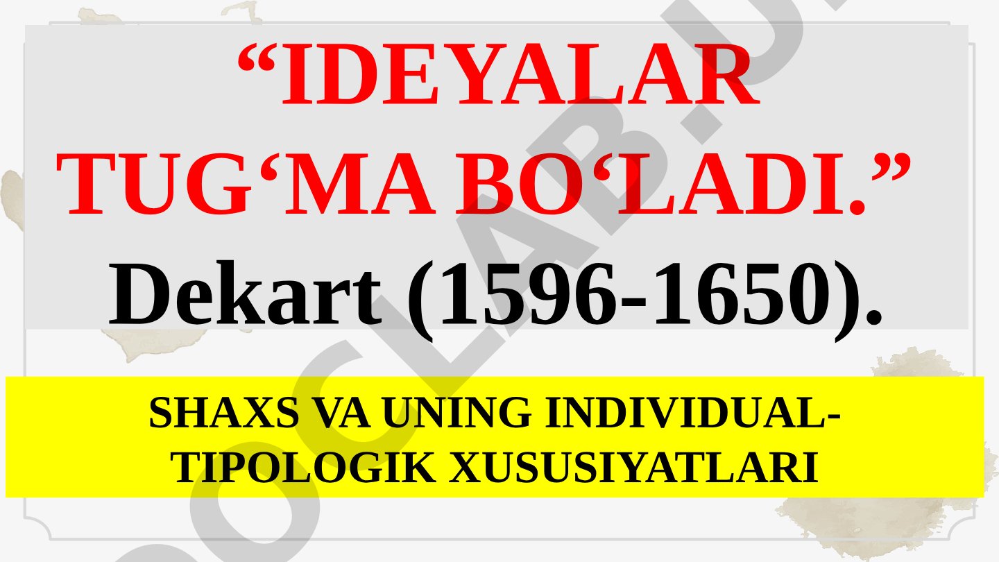 Shaxs va uning individual-tipologik xususiyatlari ontogenezi