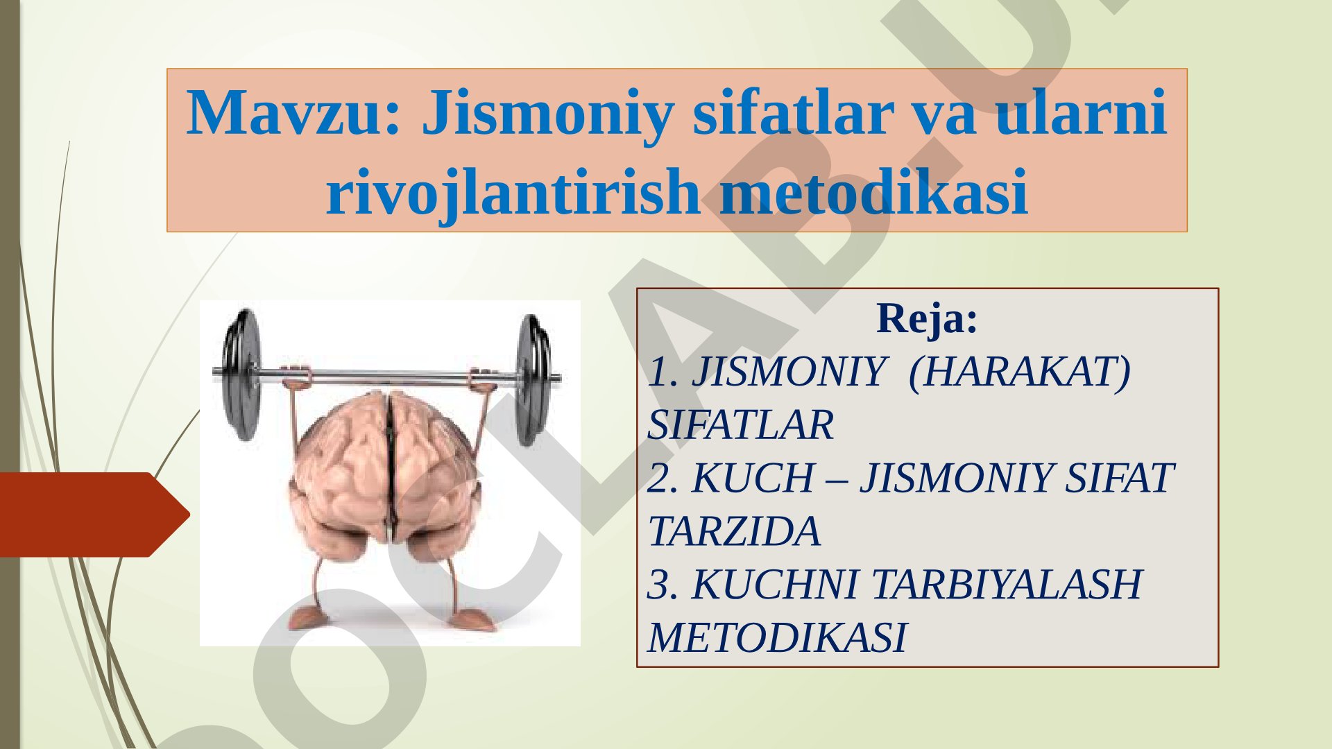 Jismoniy sifatlar va ularni rivojlantirish metodikasi
