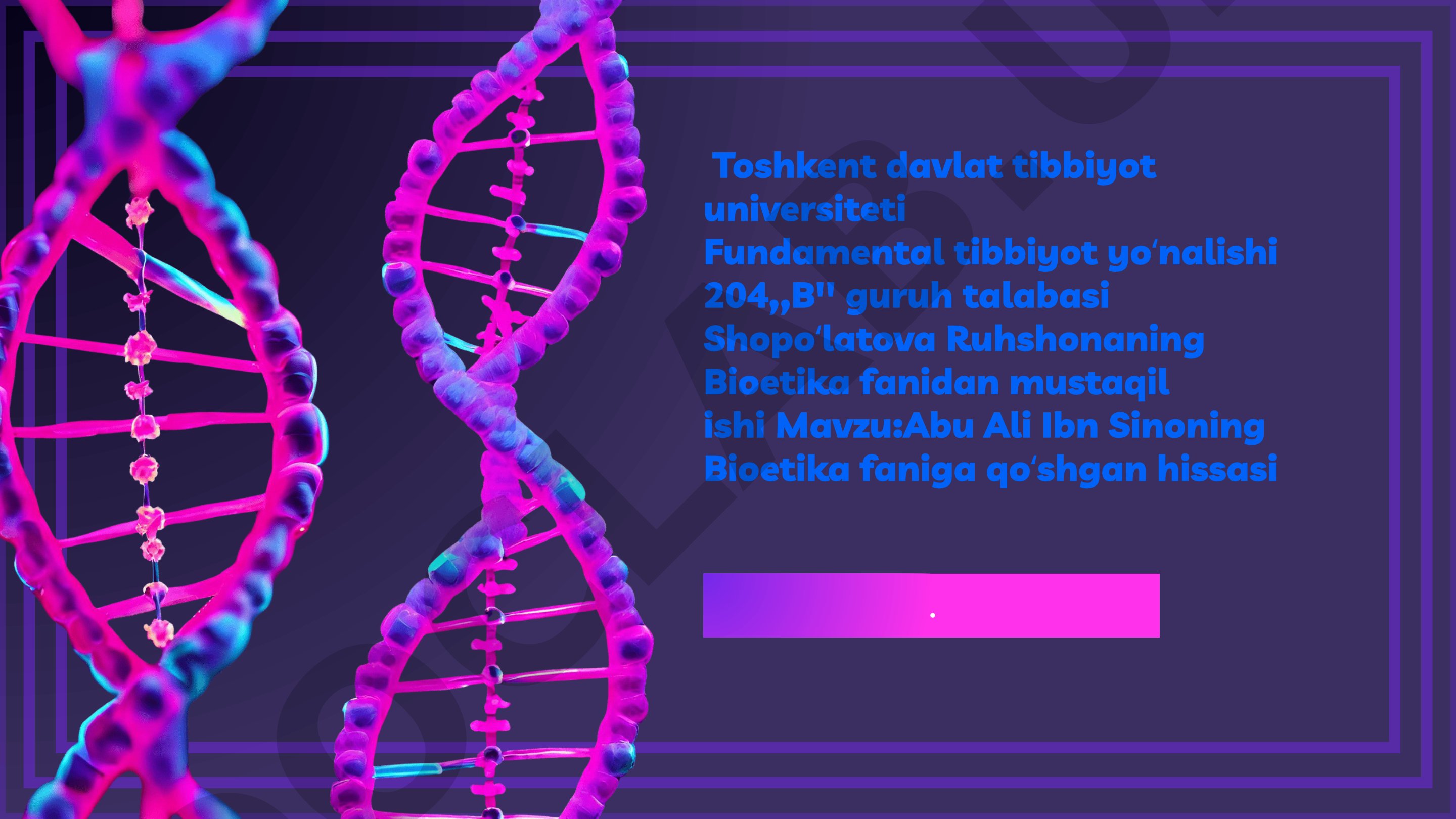 Abu Ali Ibn Sinoning Bioetika faniga qoʻshgan hissasi