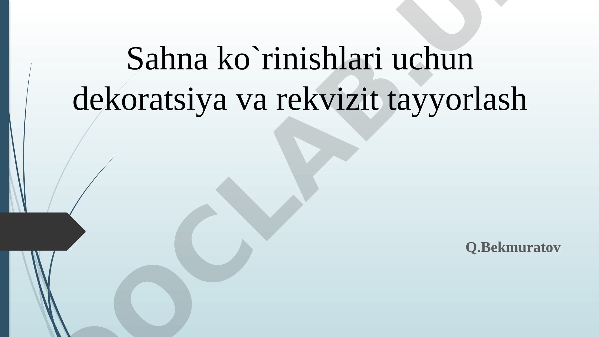 Sahna ko'rinishlari uchun dekoratsiya va rekvizit tayyorlash